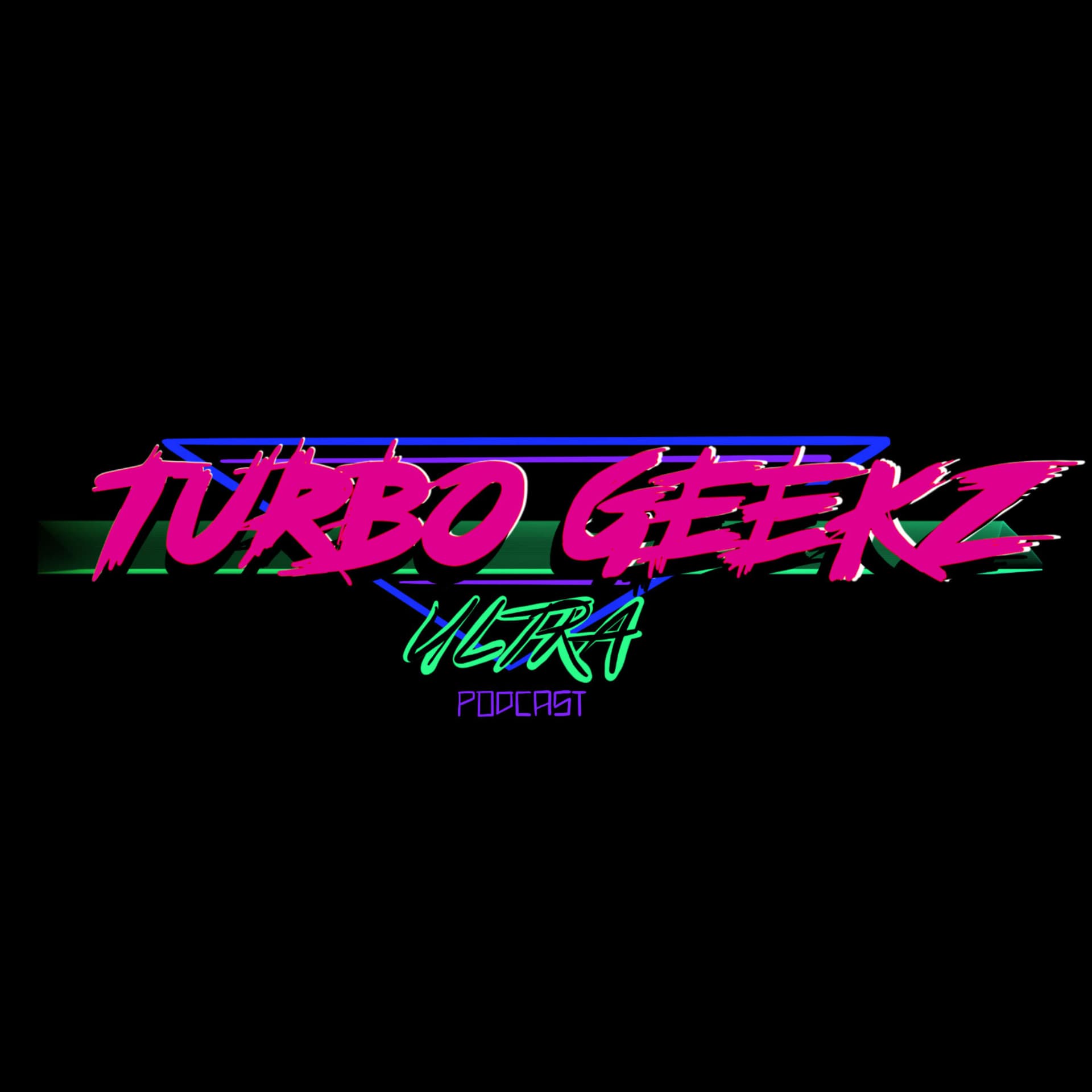 Turbo Geekz Ultra - Podcasts