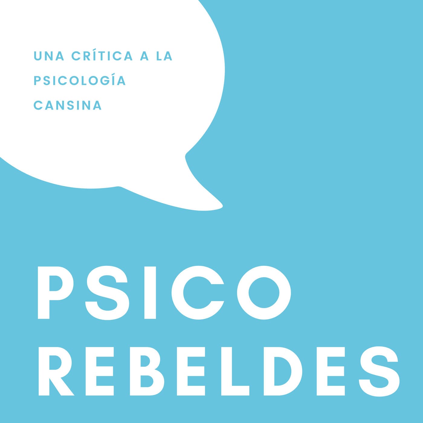 Psicorebeldes - Podcasts