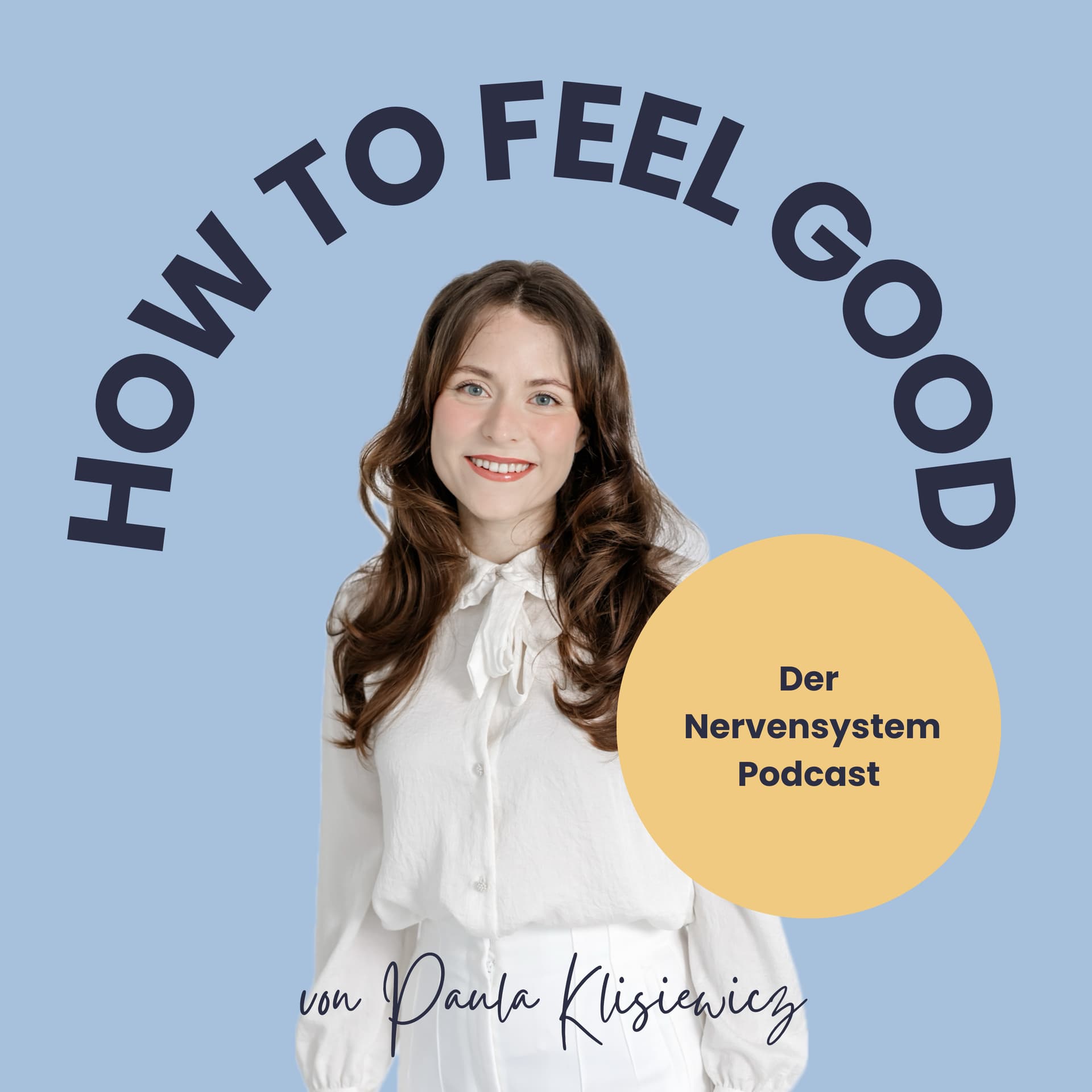 How to feel good - Podcasts