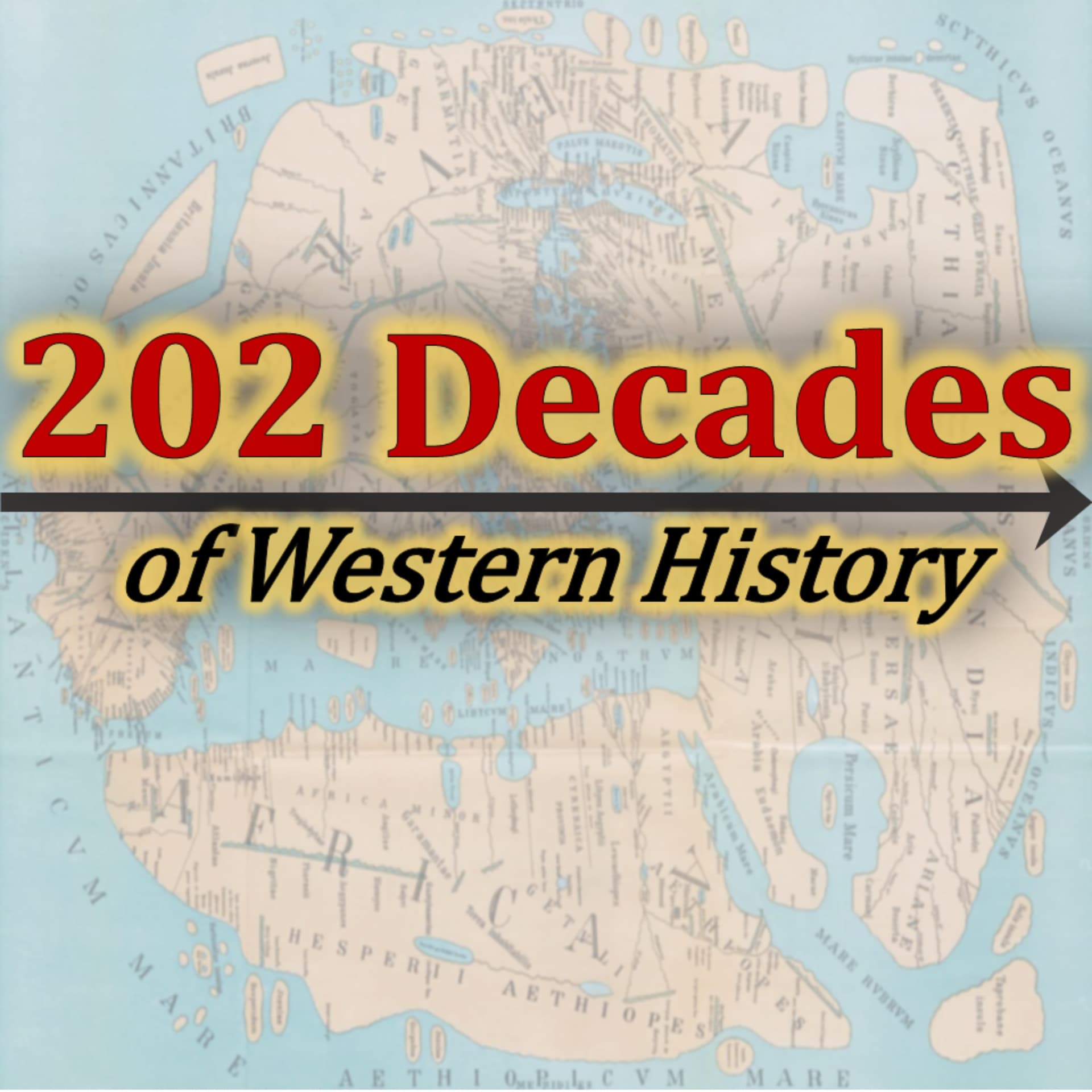 202 Decades of Western History - Podcasts