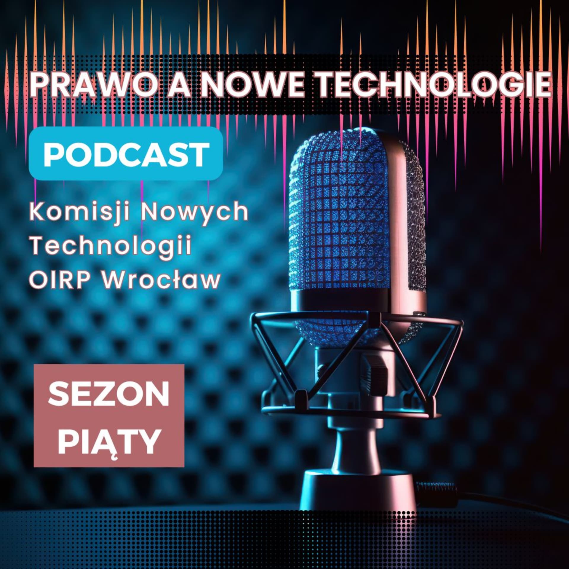 Prawo a nowe technologie - Podcasts