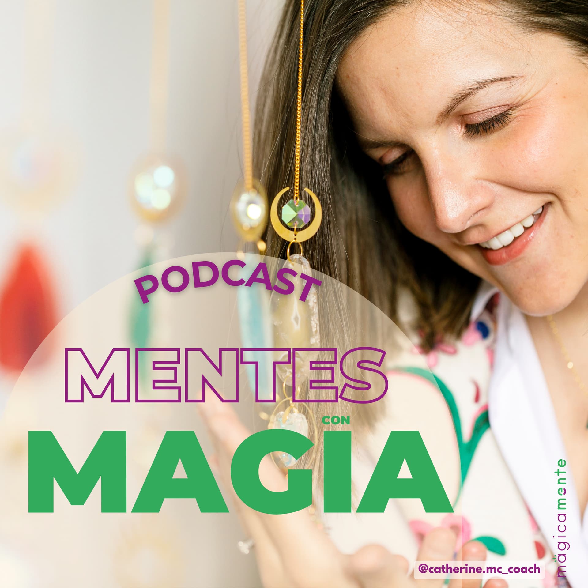Mentes con Magia - Podcasts