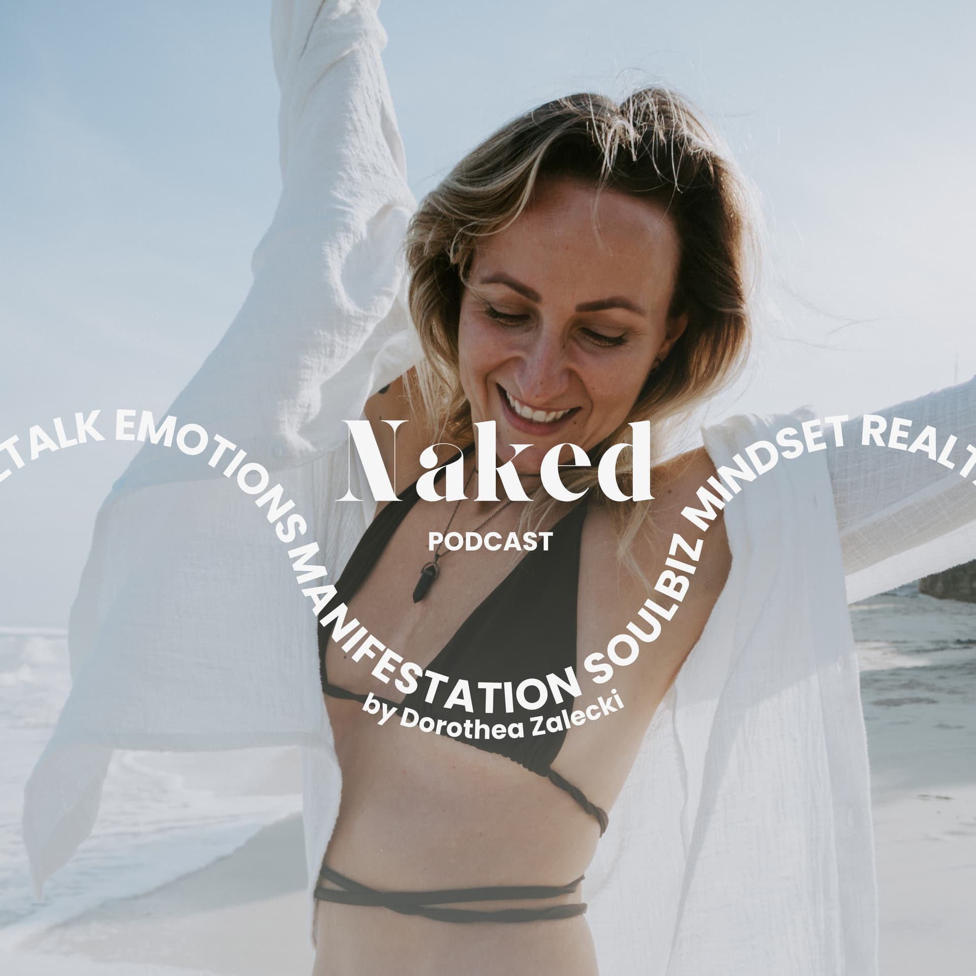 Naked - Soultalk by Dorothea Zalecki - Podcasts