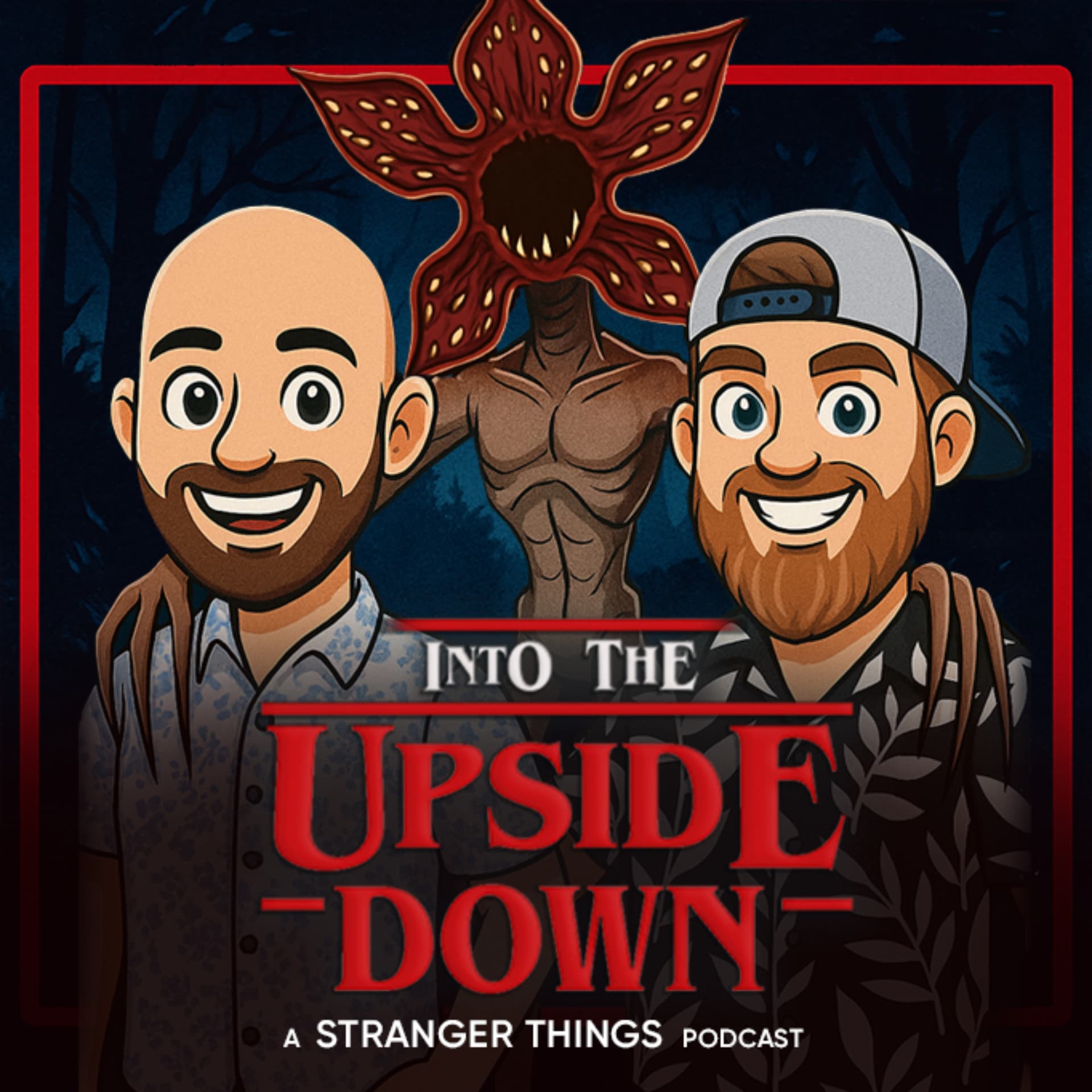 Into The Upside Down: A Stranger Things Podcast - Podcasts