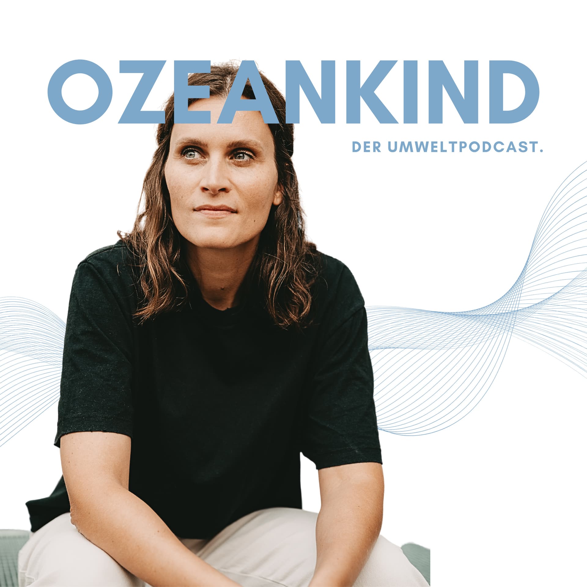 Ozeankind. Der Umwelt Podcast. - Podcasts