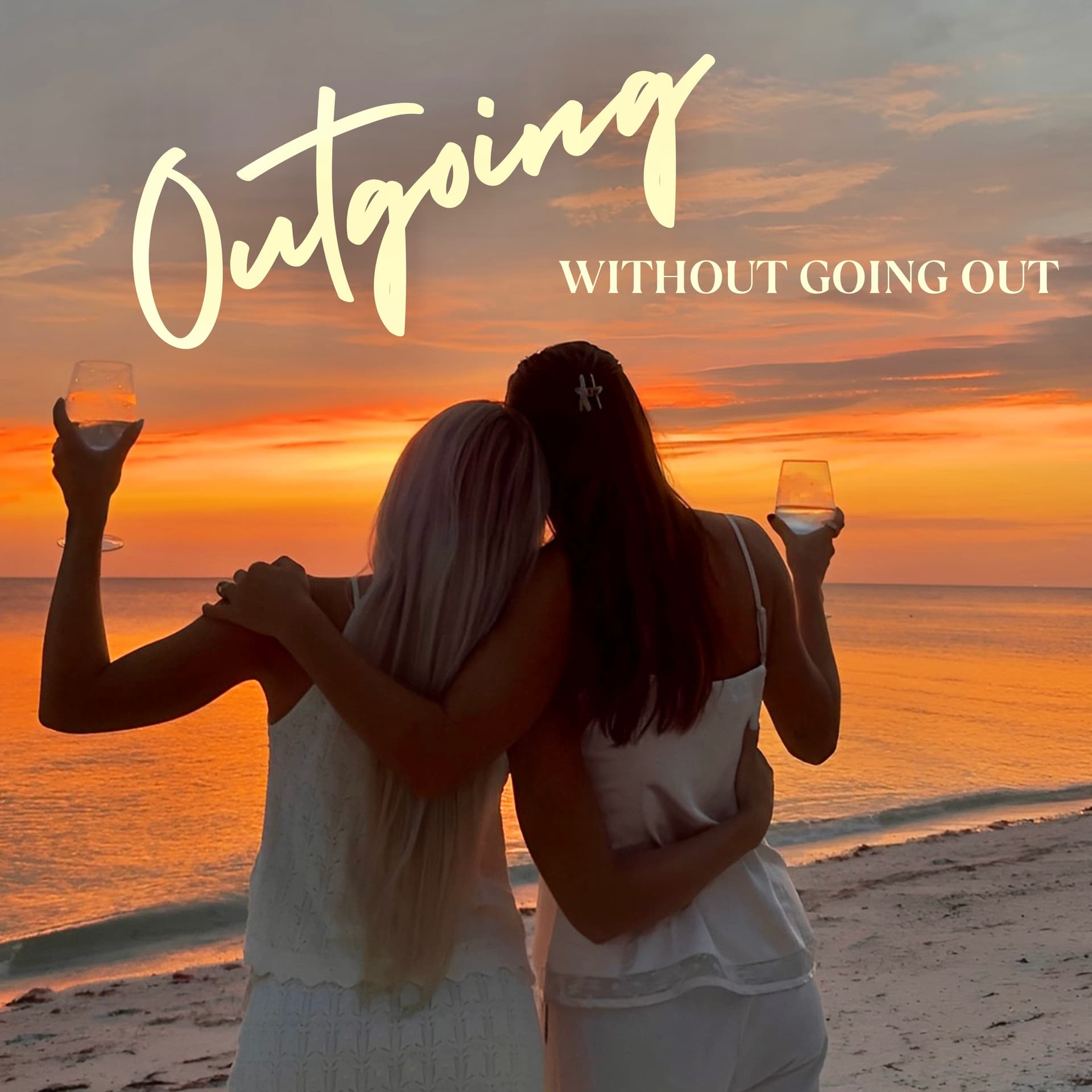 Outgoing Without Going Out - Podcasts