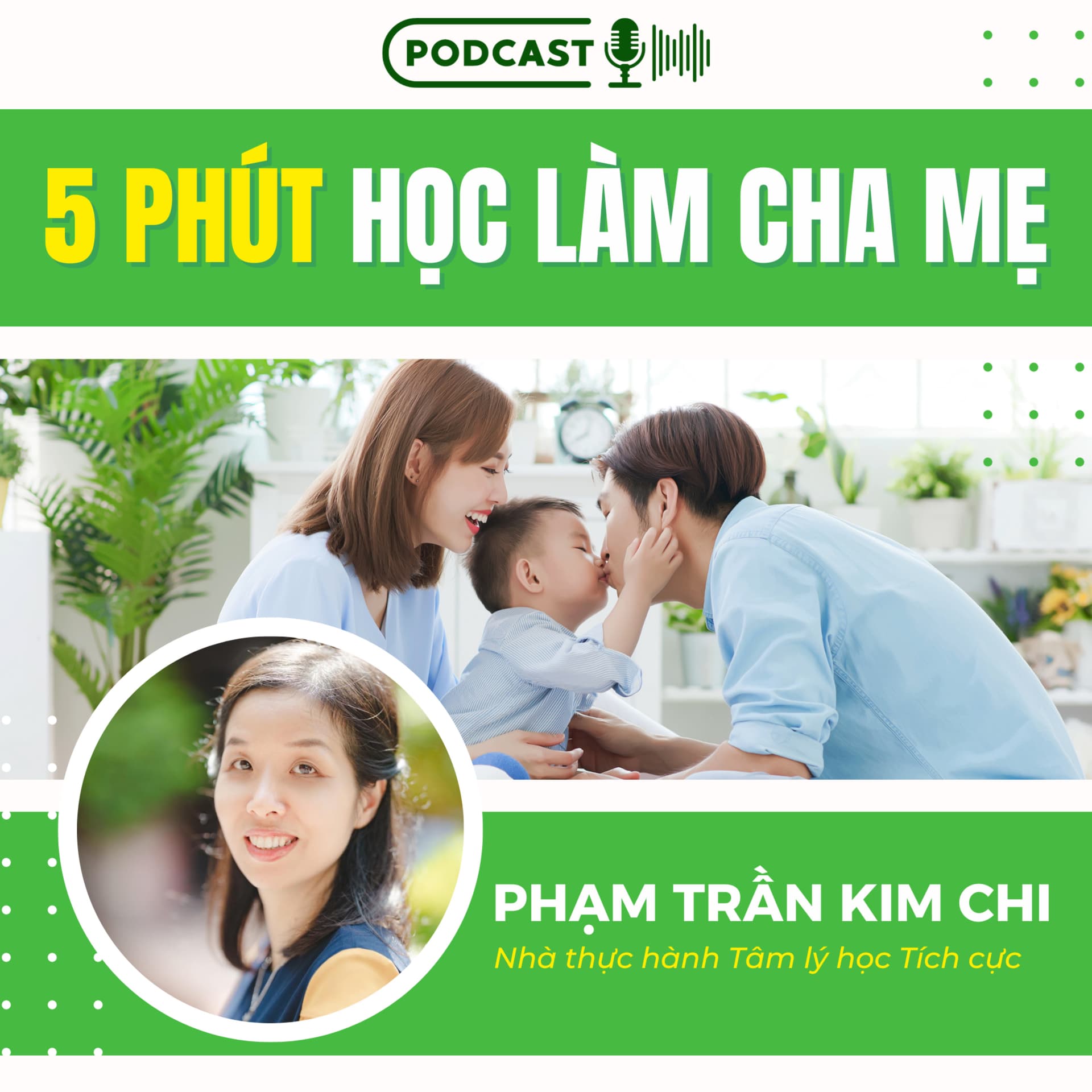 5 phút học làm cha mẹ - Podcasts