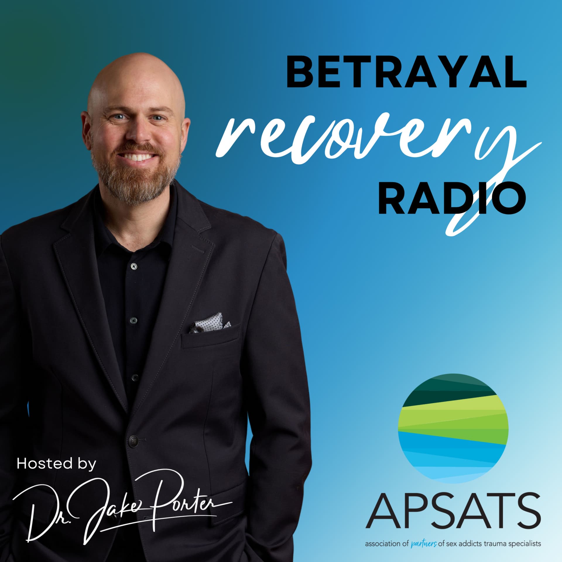Betrayal Recovery Radio: The Official Podcast of APSATS - Podcasts