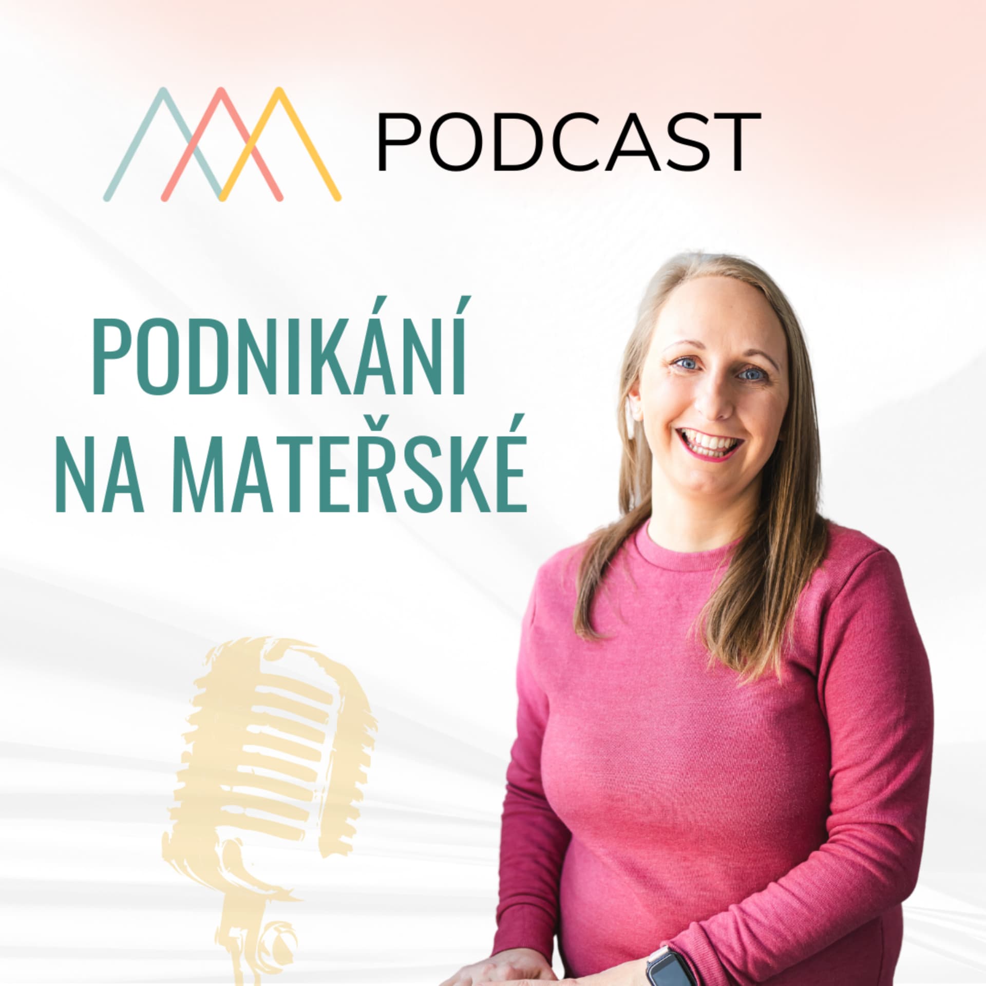 Podnikání na mateřské - Podcasts
