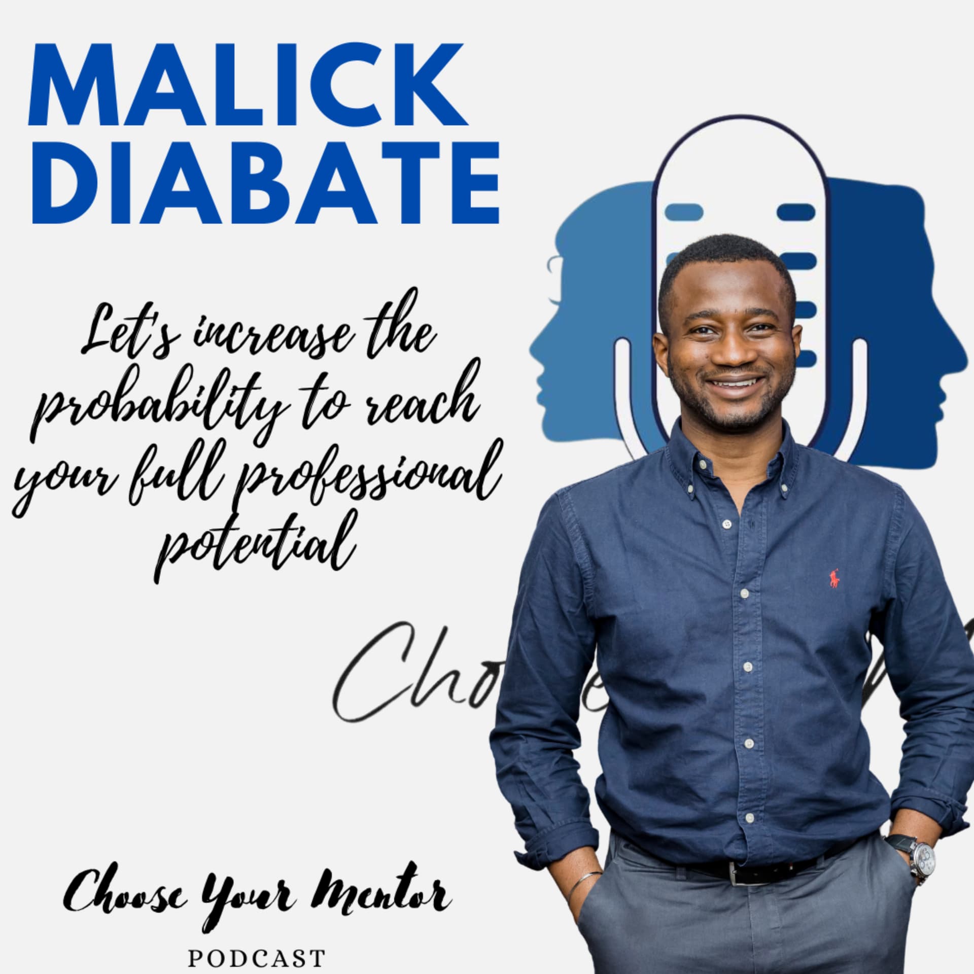 CHOOSE YOUR MENTOR - Podcasts