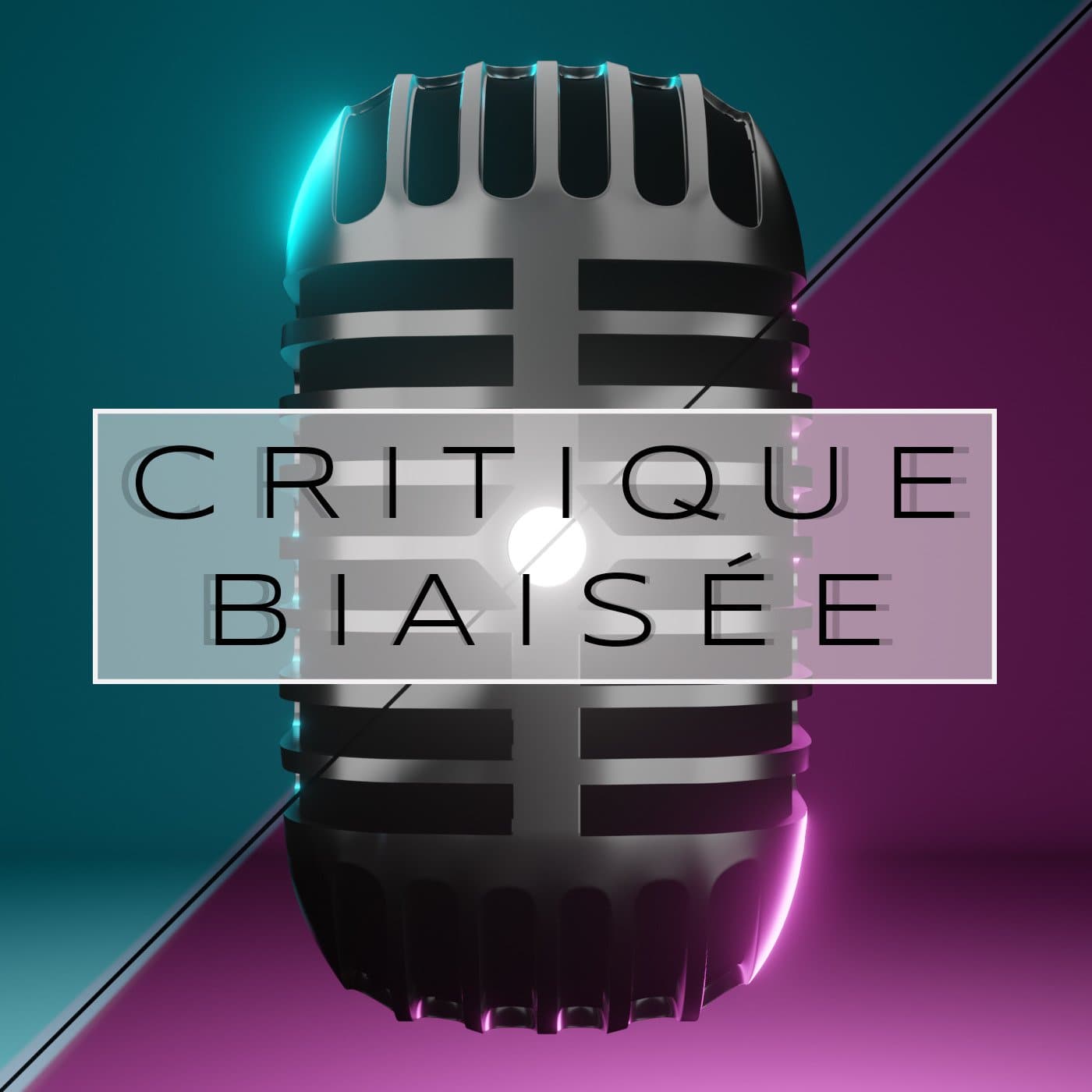 Critique Biaisée - Podcasts