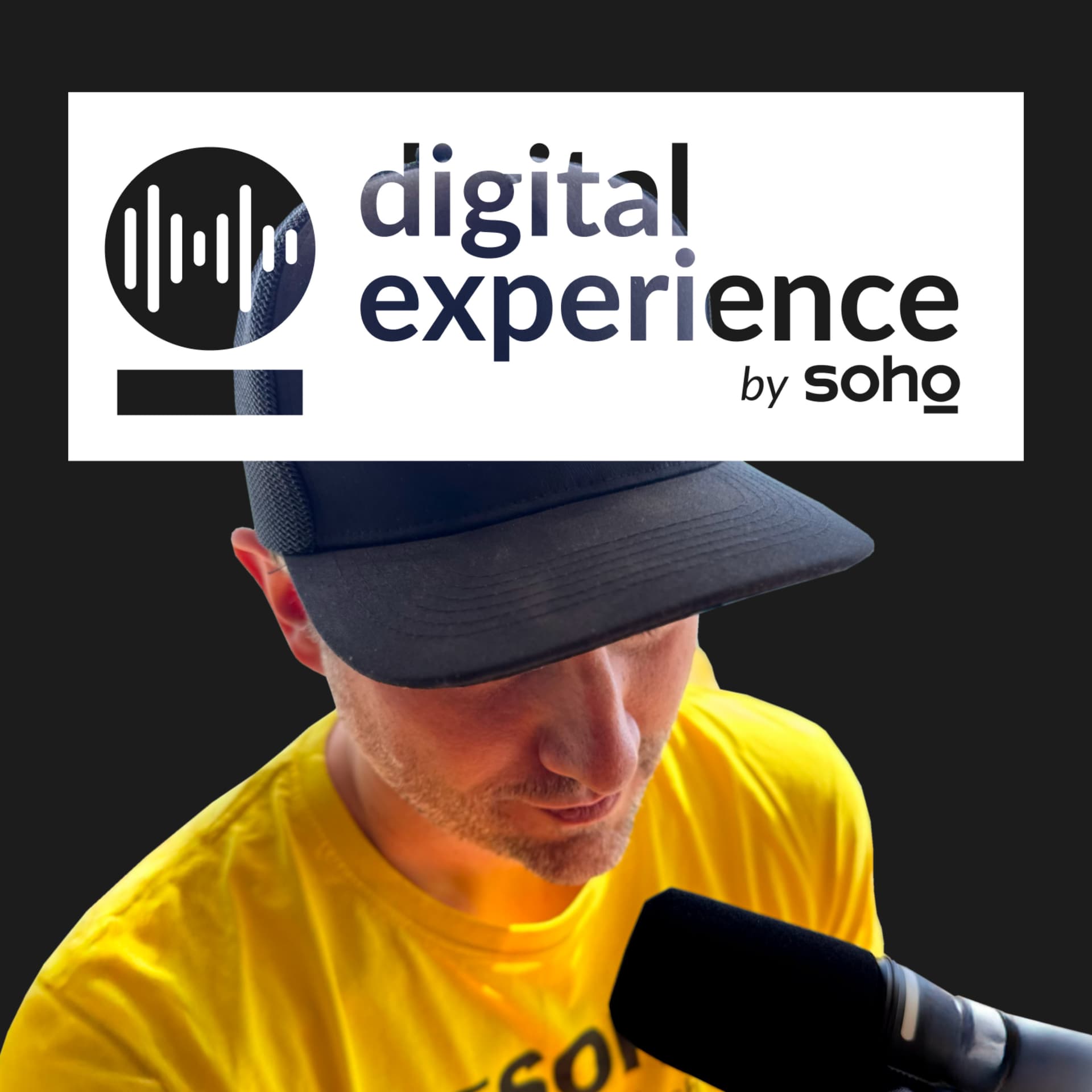 Digital Experience by Soho - Podcasts