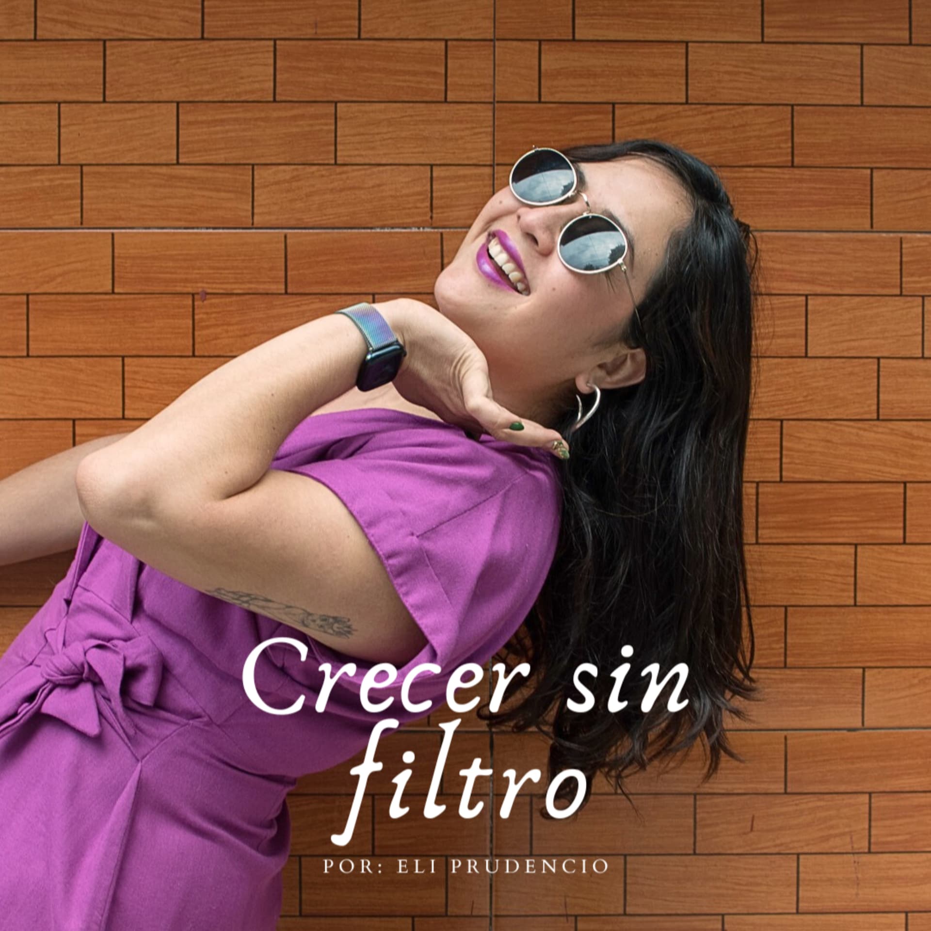 Crecer sin Filtro - Podcasts
