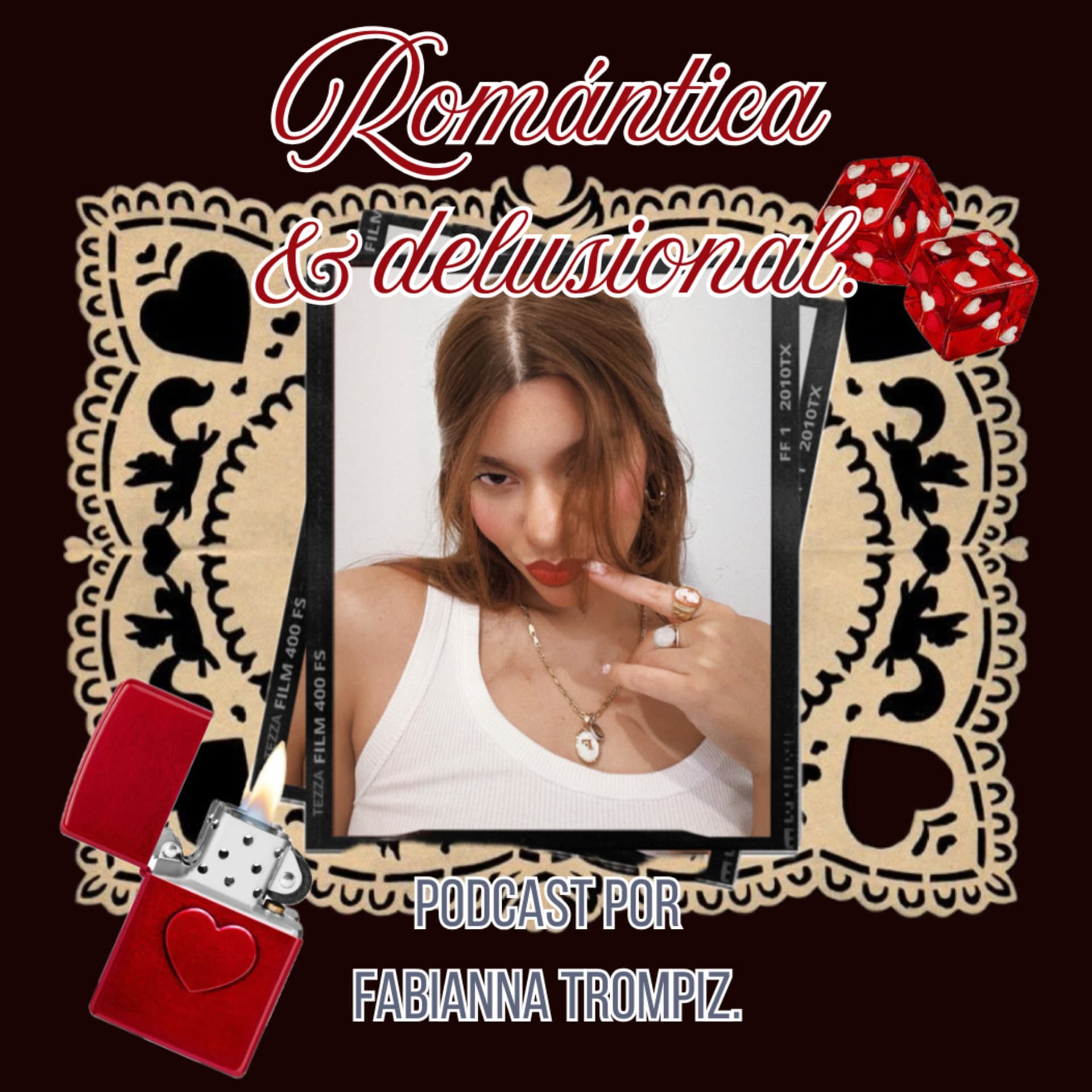 Romántica y delusional 💌 - Podcasts