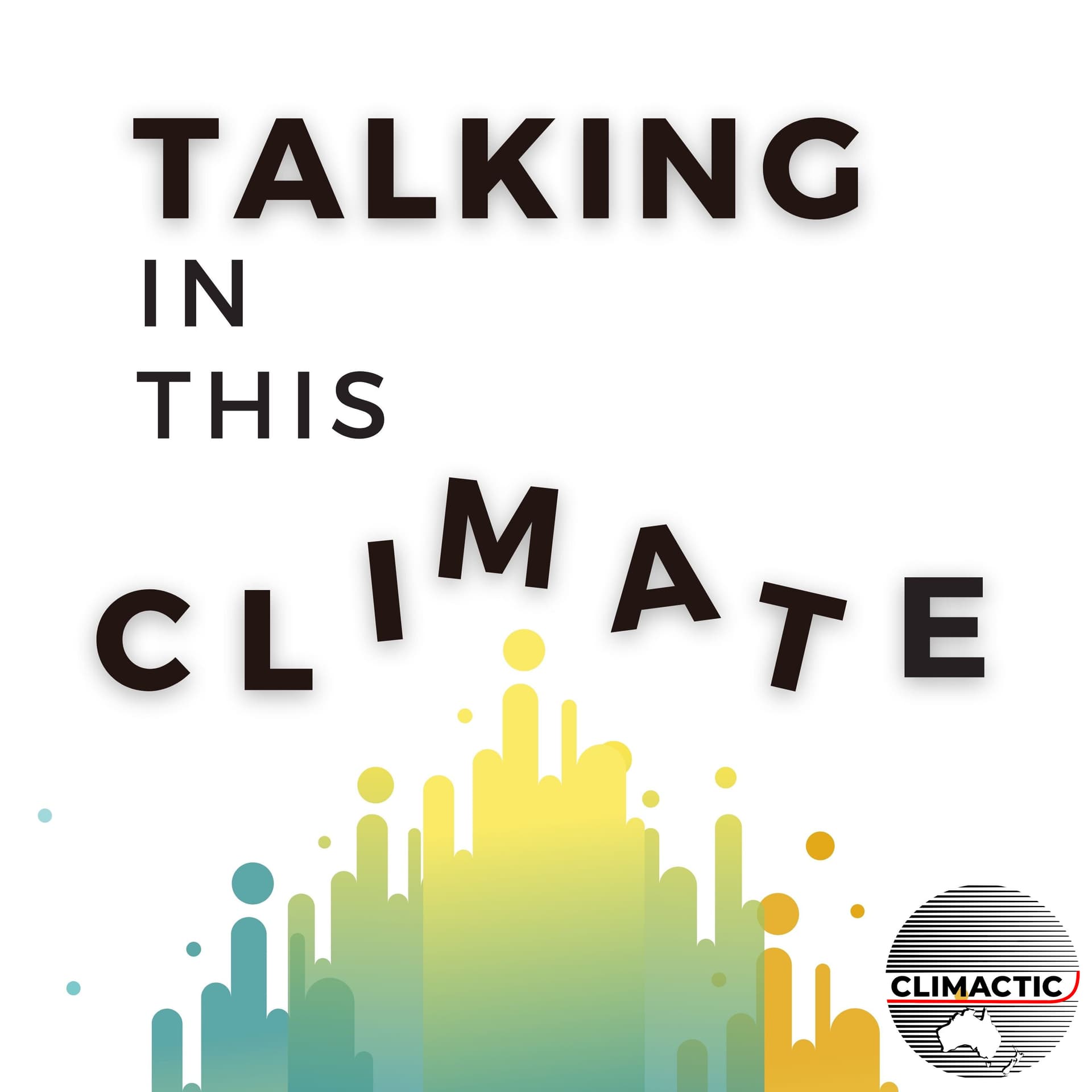 Talking In This Climate - Podcasts