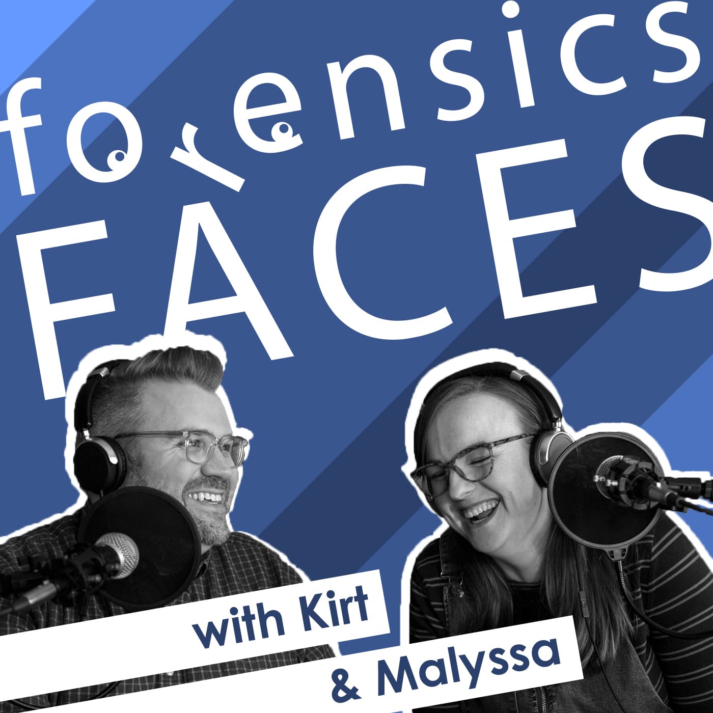 Forensics Faces - Podcasts