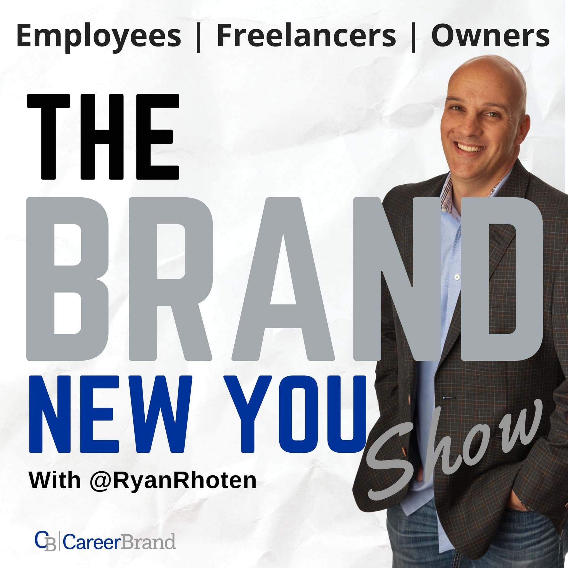 The BRAND New You Show - A Personal Branding podcast - Podcasts