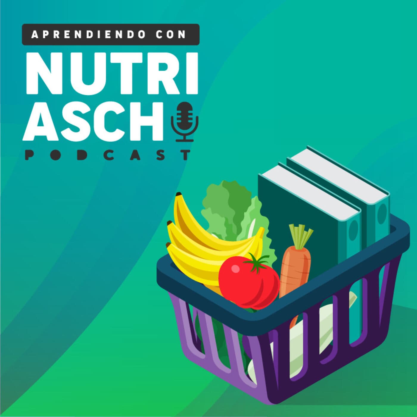 Aprendiendo con NutriAsch - Podcasts