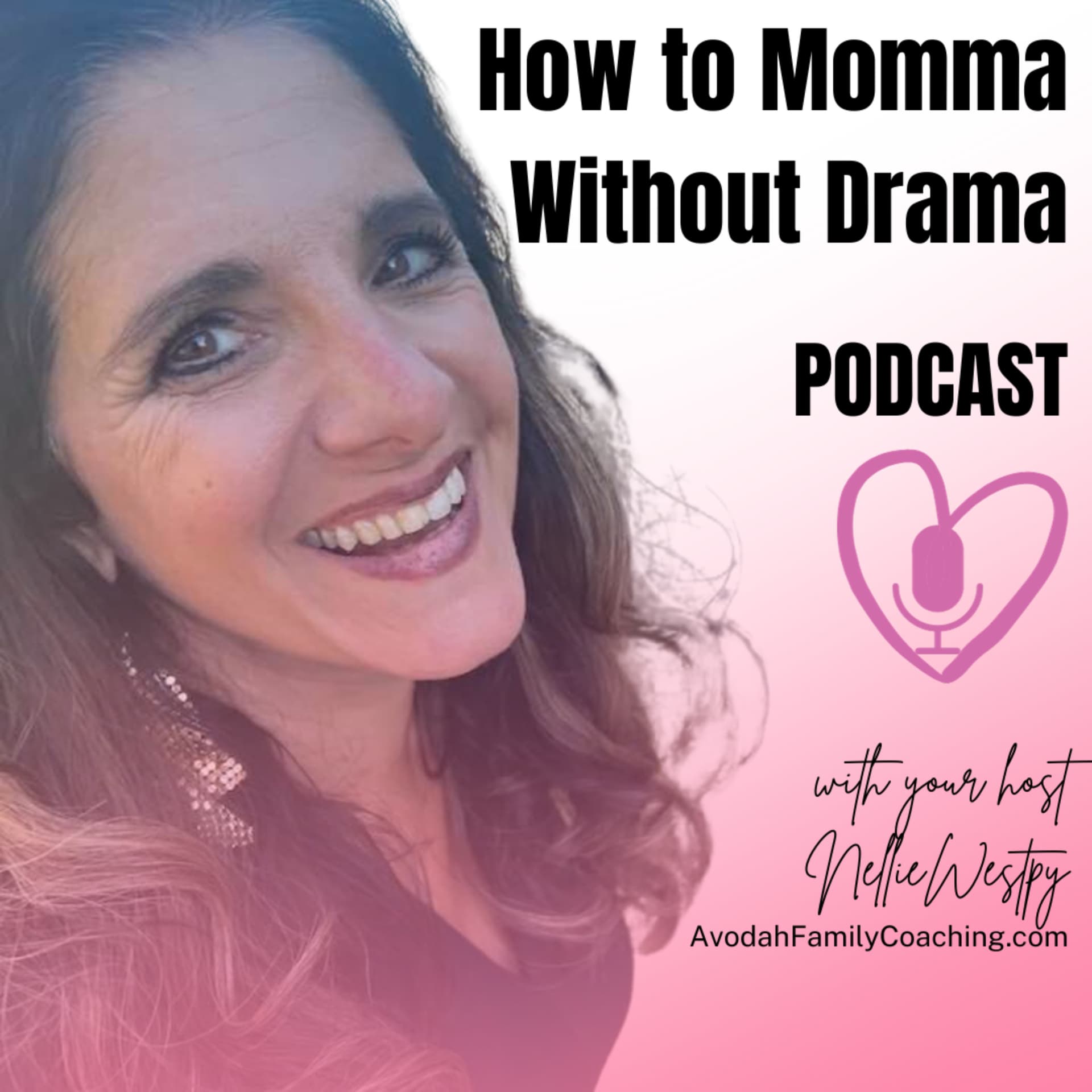 How to Momma Without Drama - Podcasts