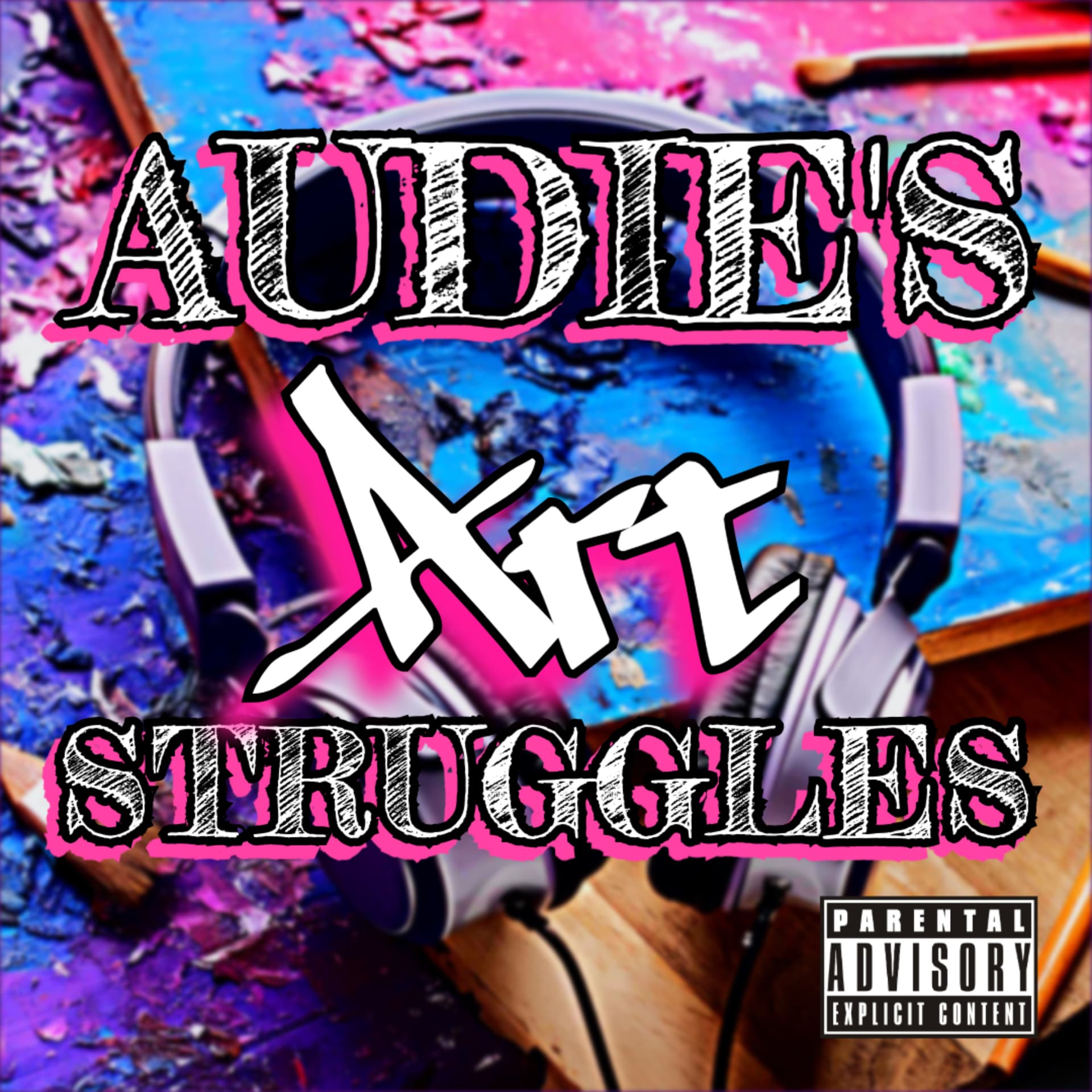 Audie's Art Struggles - Podcasts
