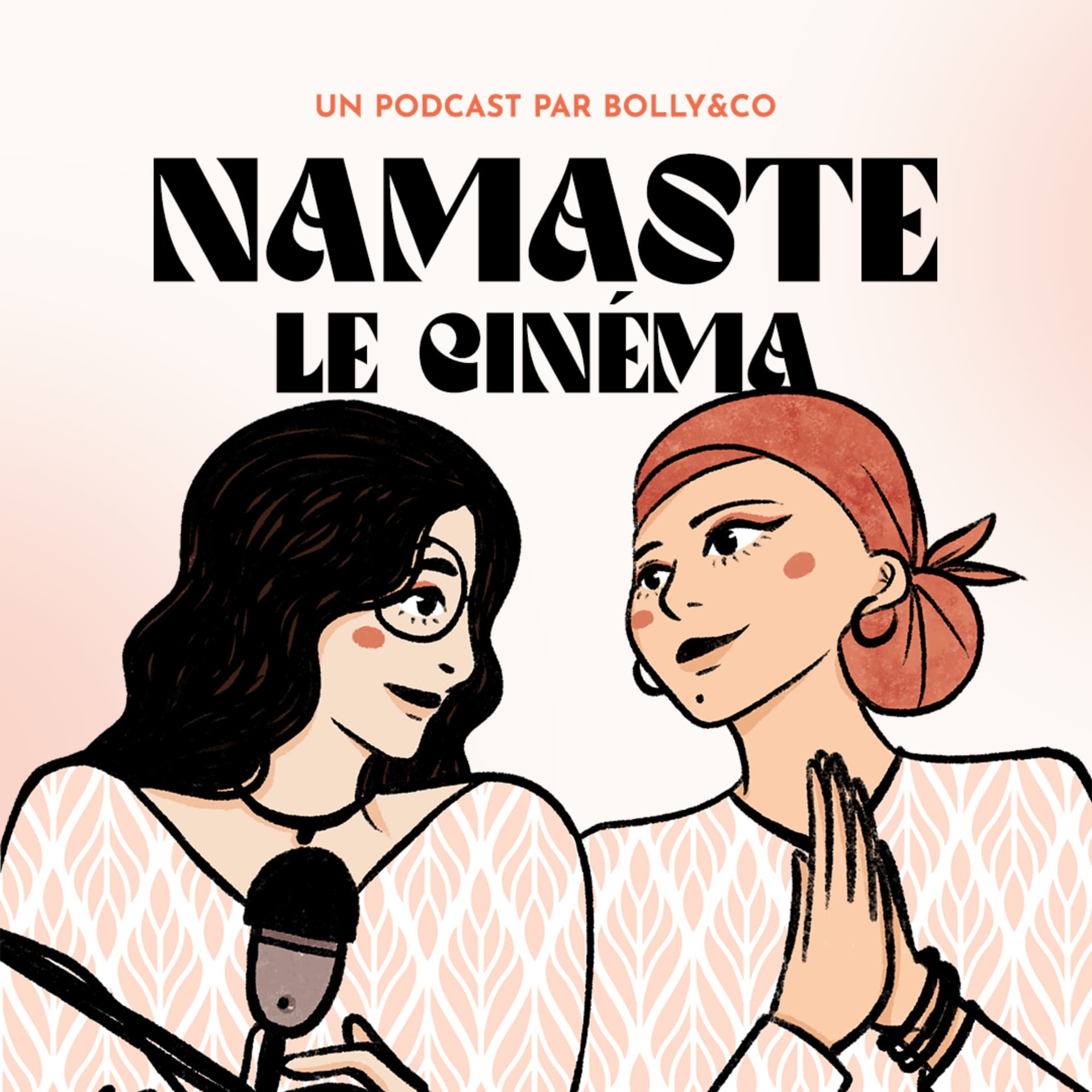 Namaste, le cinéma ! - Podcasts