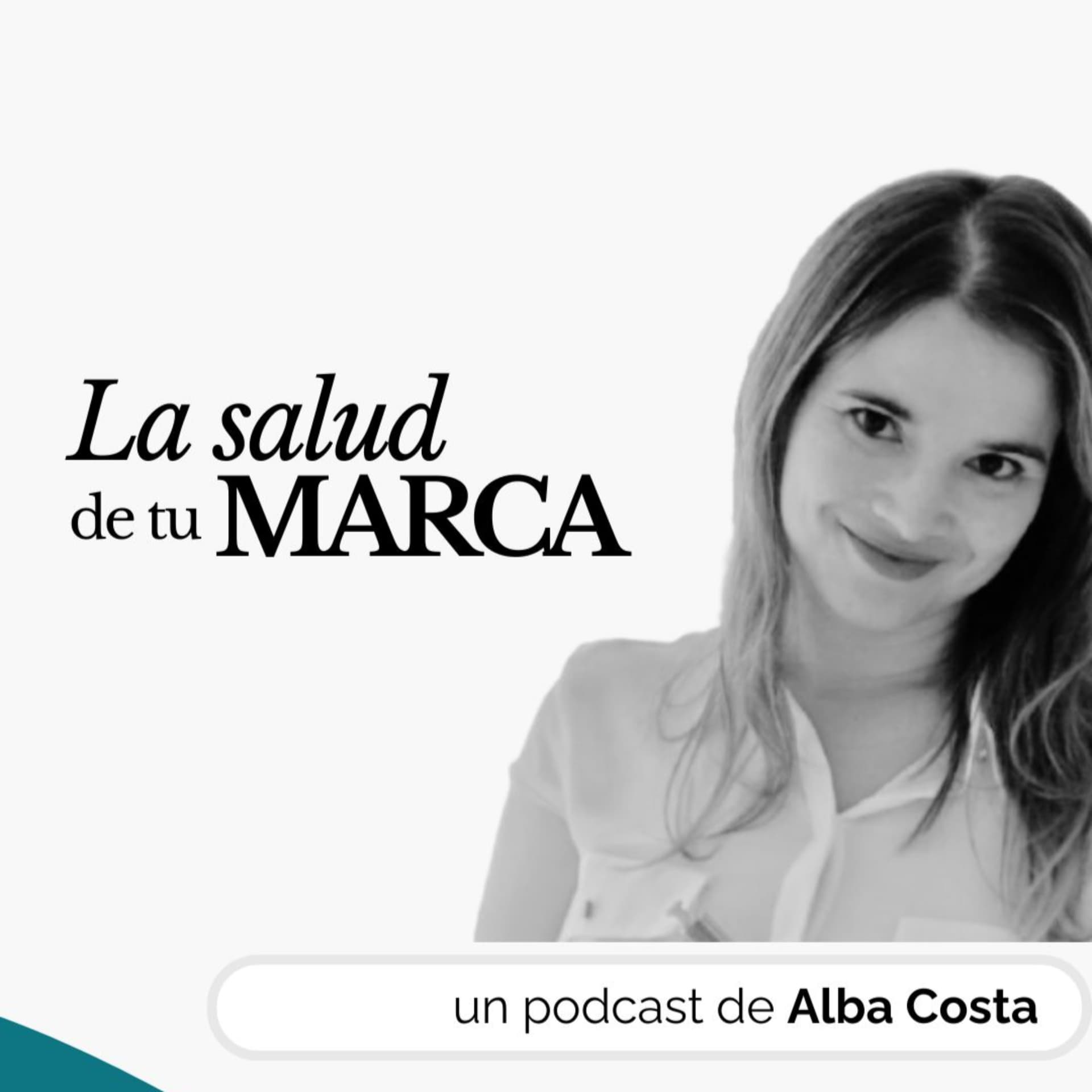 La salud de tu marca - Podcasts