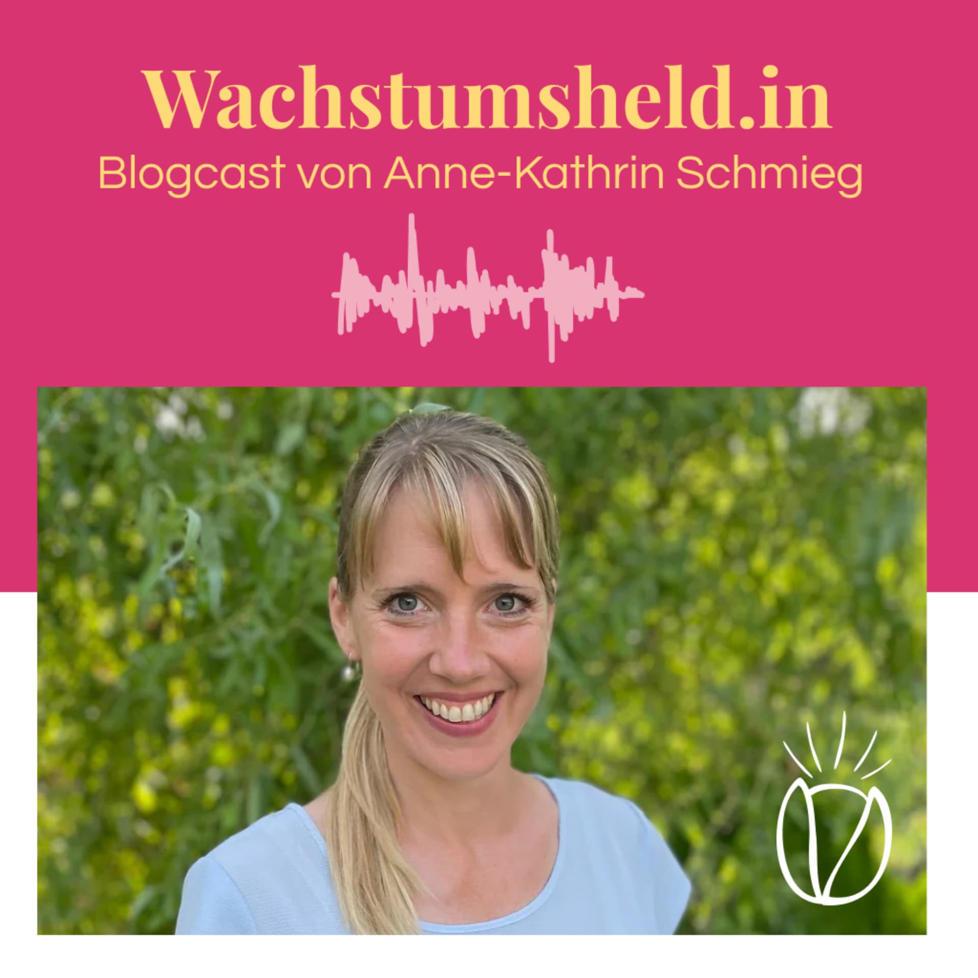 Wachstumsheld.in |Podcast für Frauen & Mamas - Podcasts