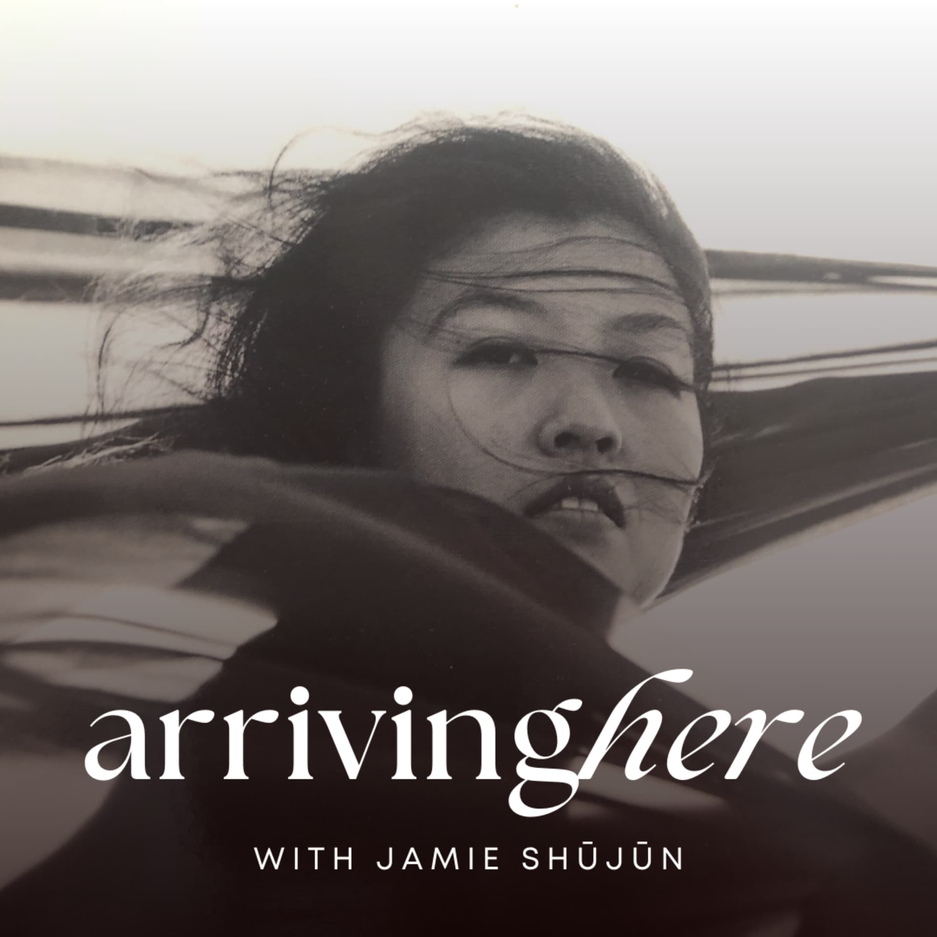 Arriving Here - Podcasts