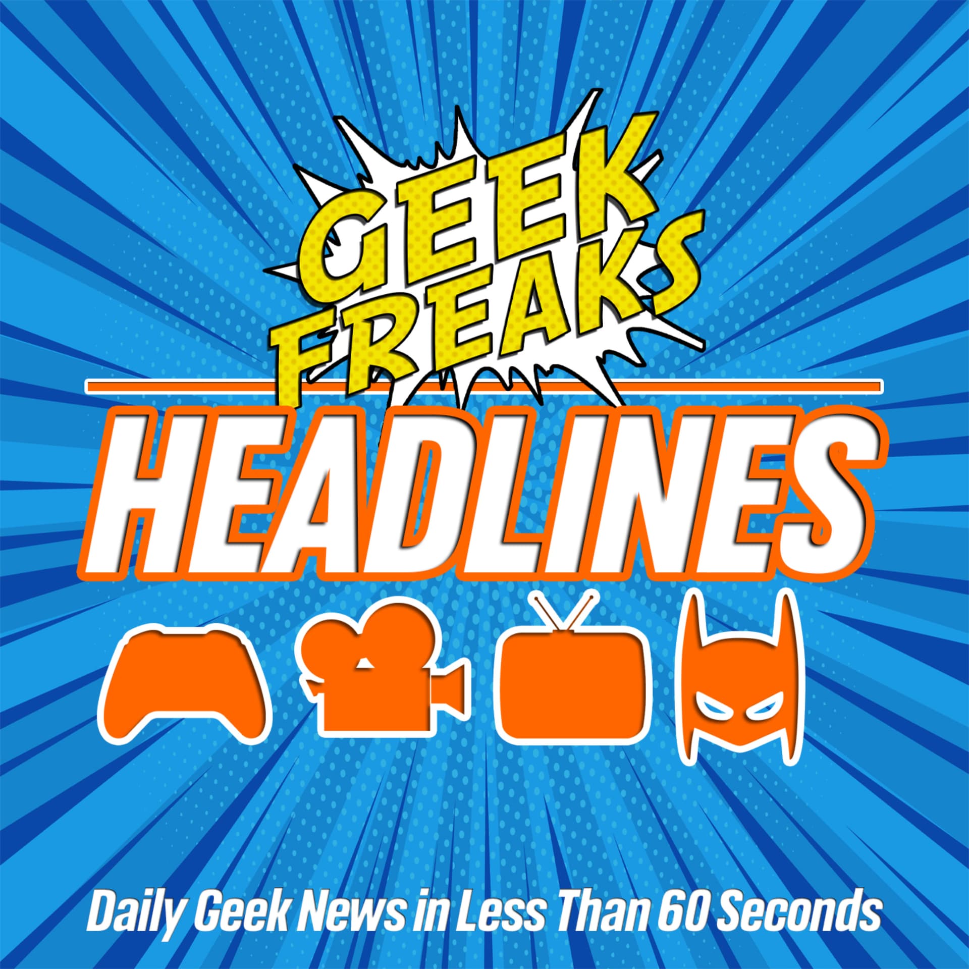 Geek Freaks Headlines - Podcasts