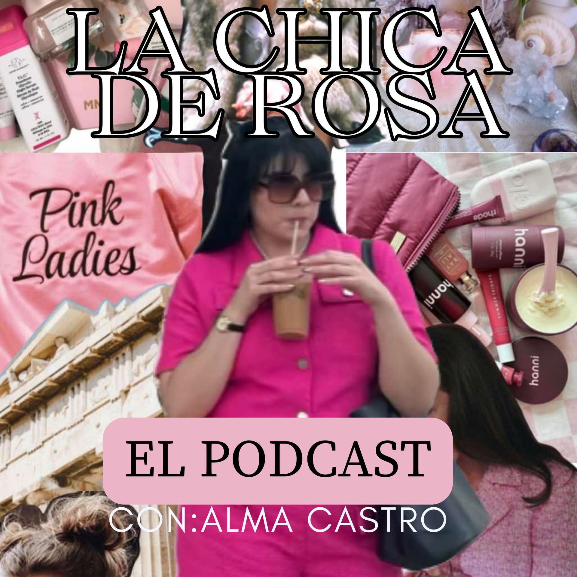 La Chica De Rosa "El Podcast" - Podcasts