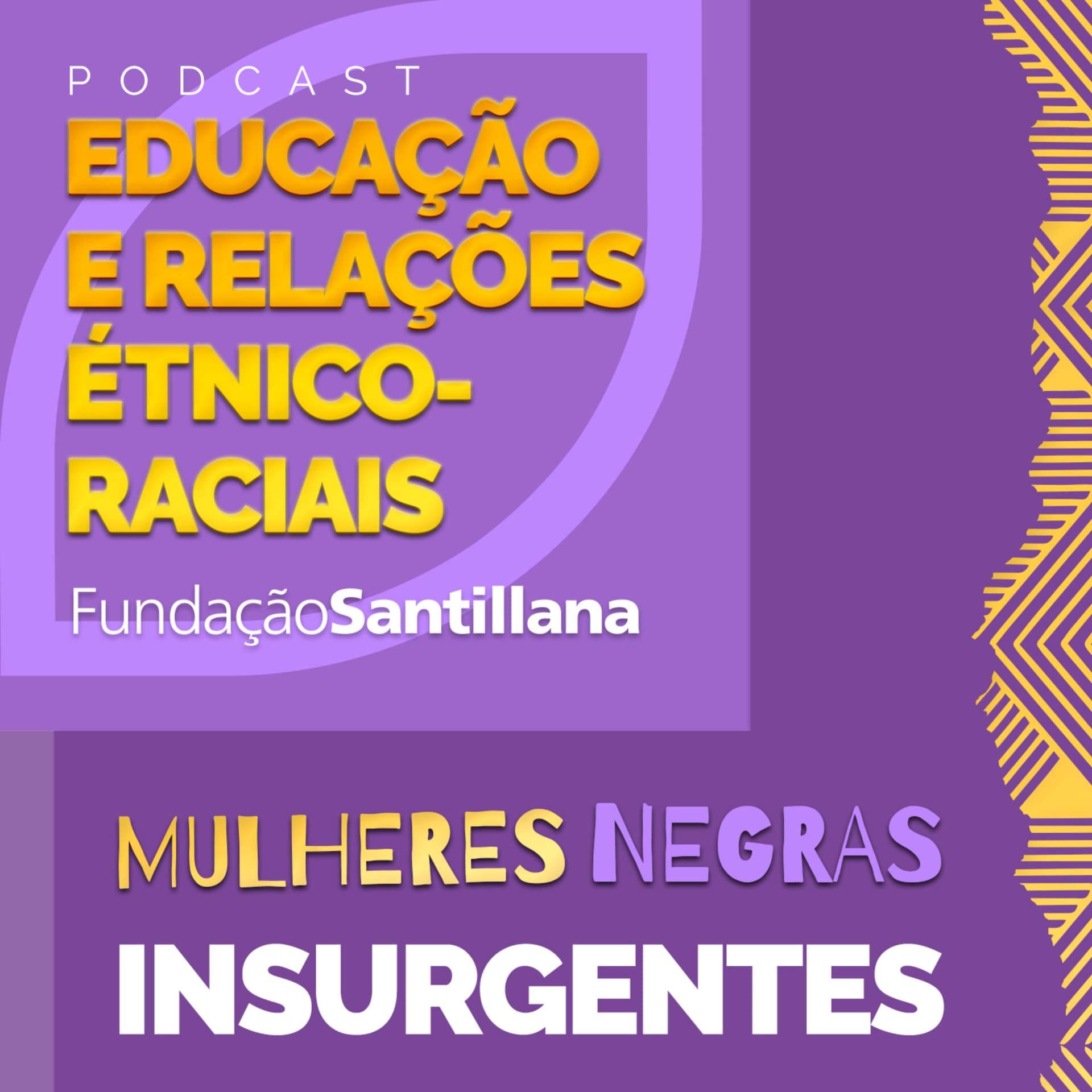 Educação e Relações Étnico-Raciais no Brasil - Podcasts