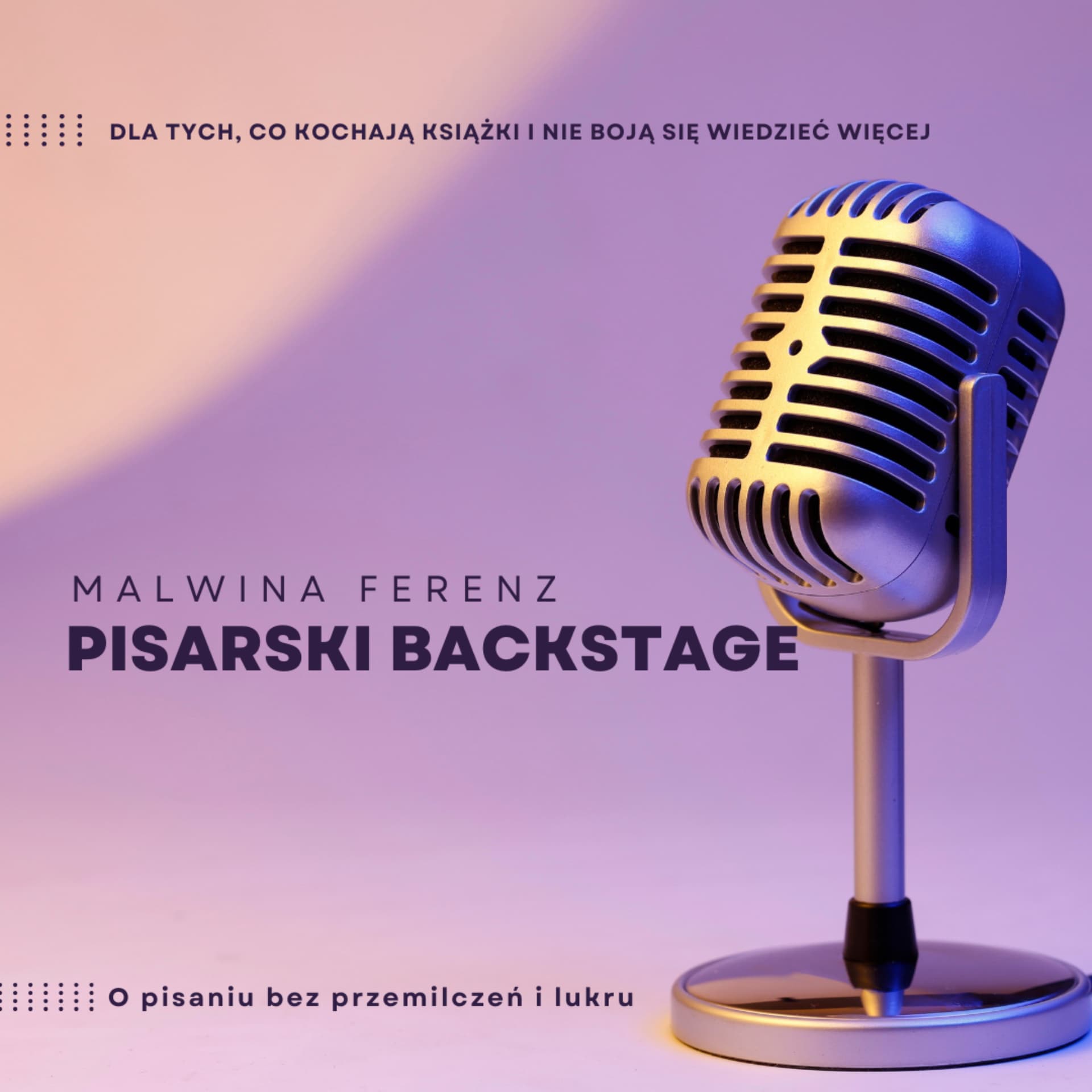 Pisarski backstage - Podcasts