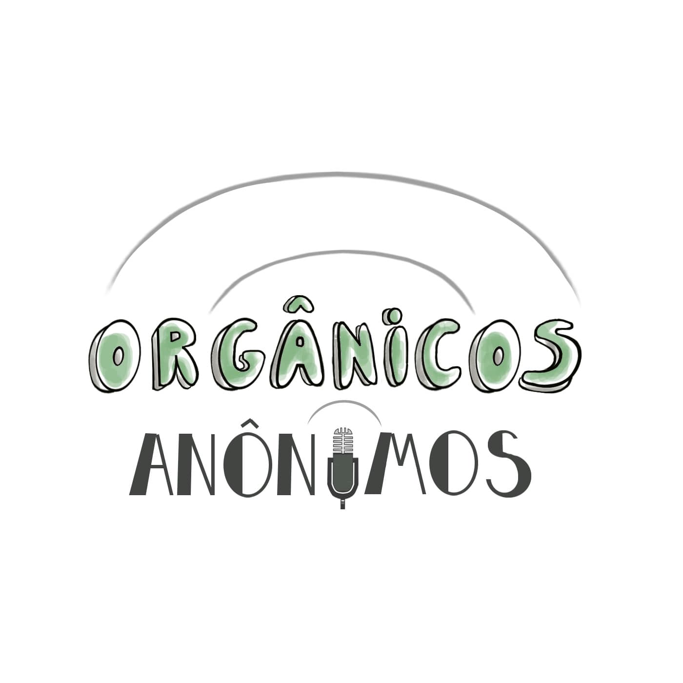 Orgânicos Anônimos - Podcasts
