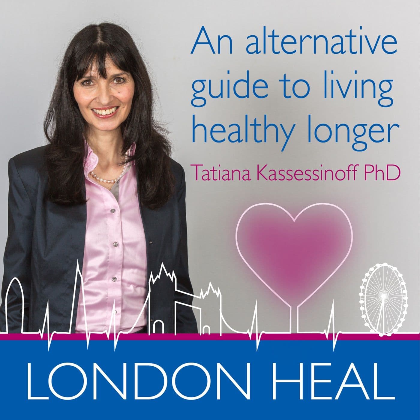 London Heal - Podcasts