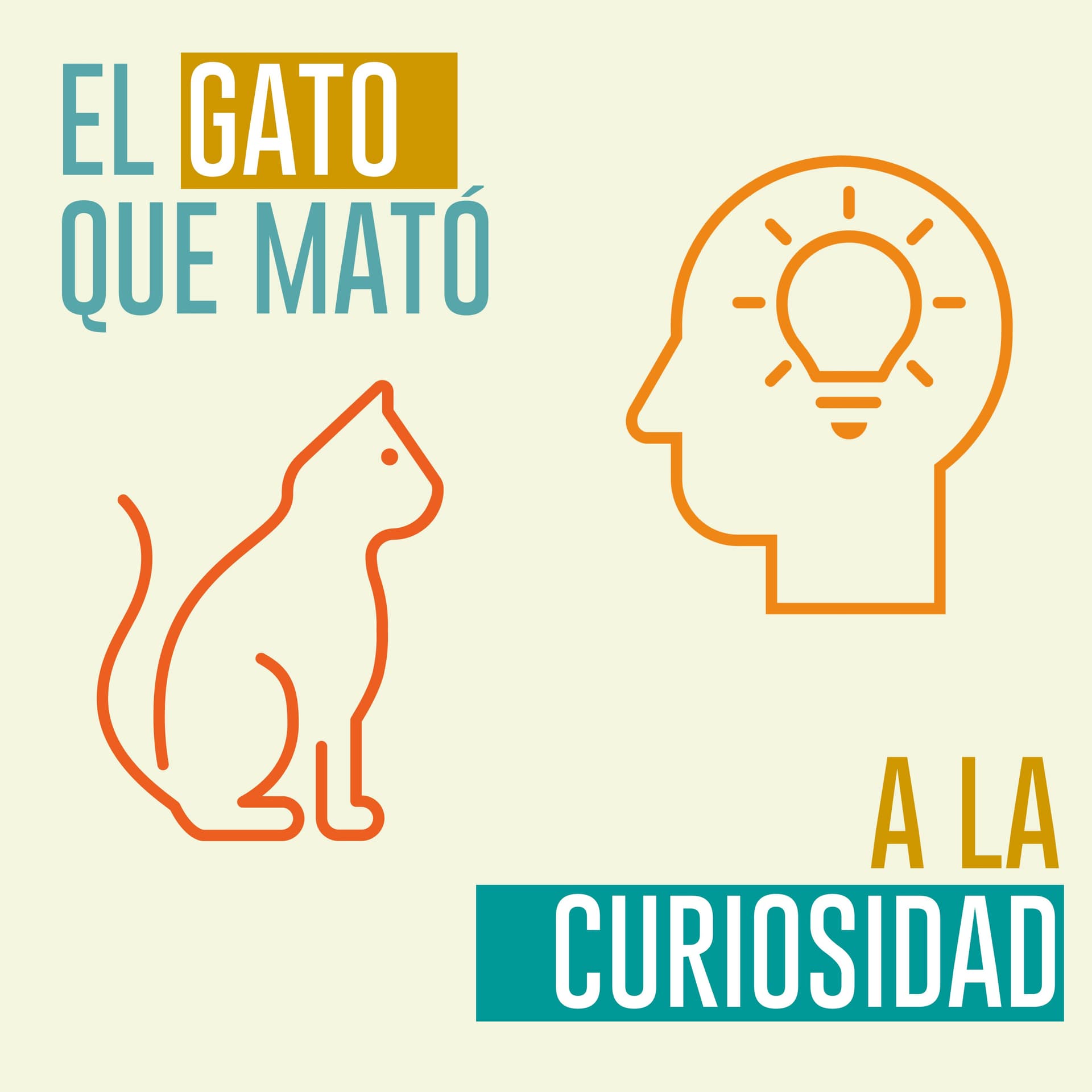 El gato que mató a la curiosidad - Podcasts
