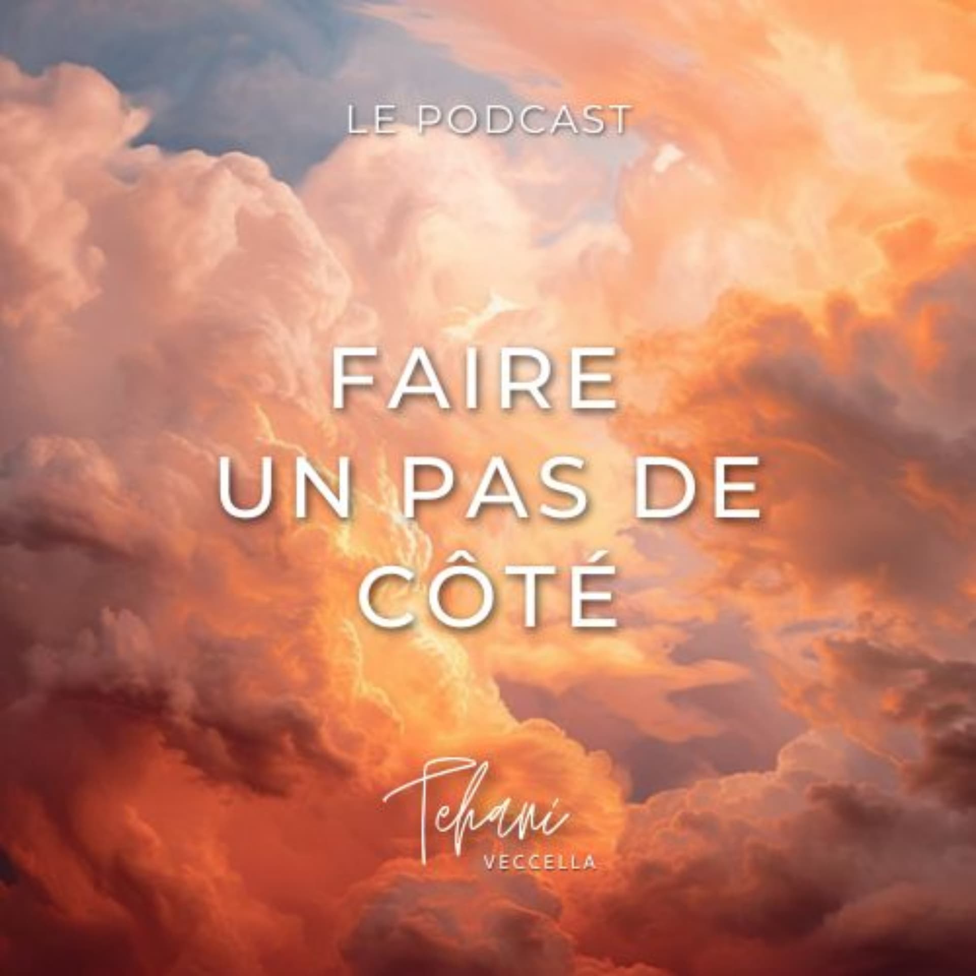Faire un pas de côté - Tehani Veccella - Podcasts