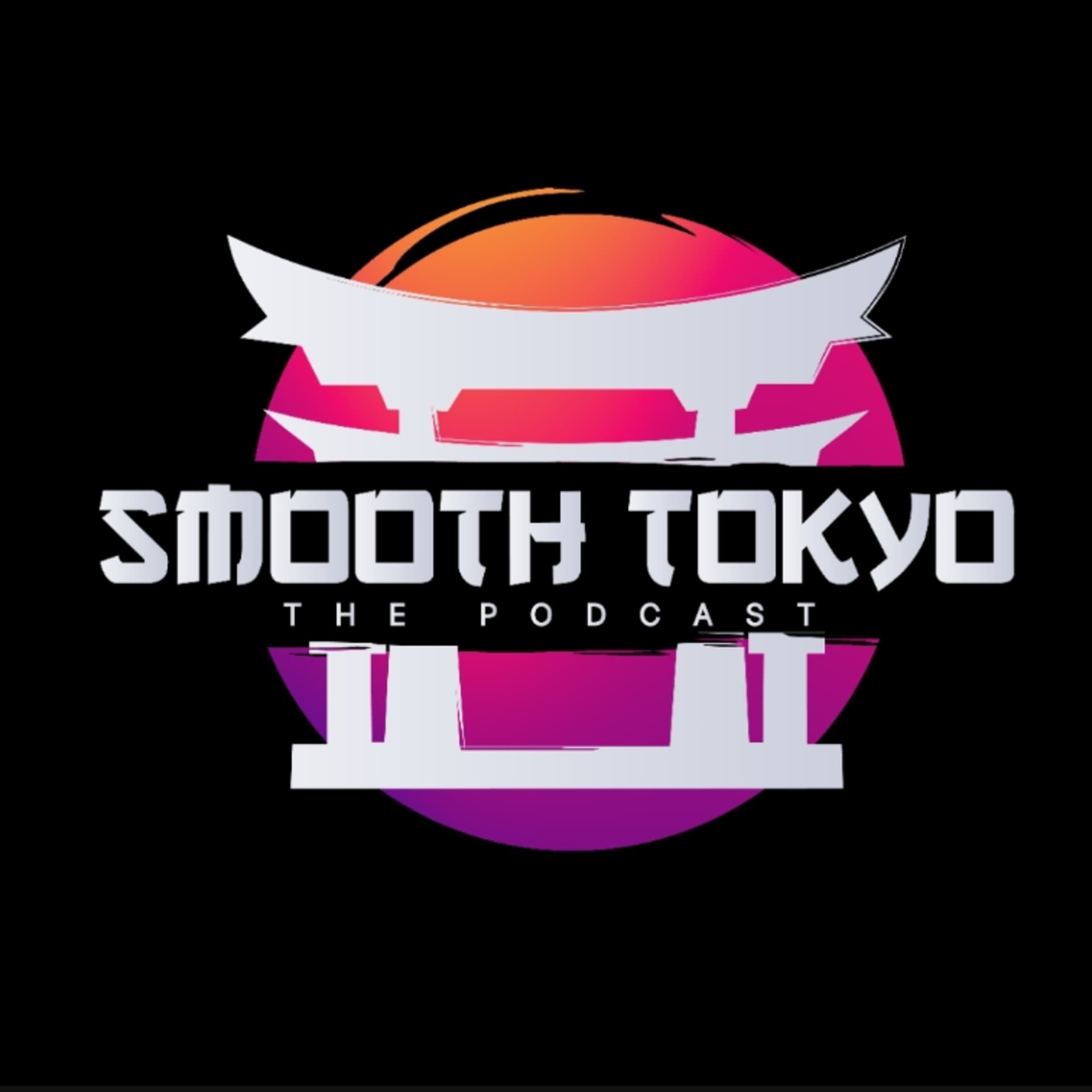 Smooth Tokyo The Podcast - Podcasts