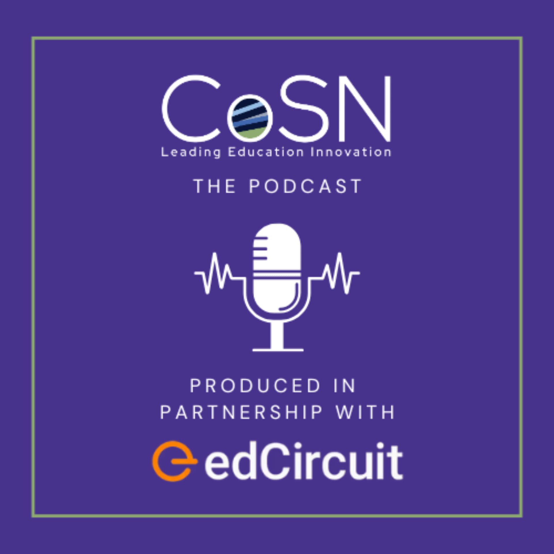 The CoSN Podcast - Podcasts