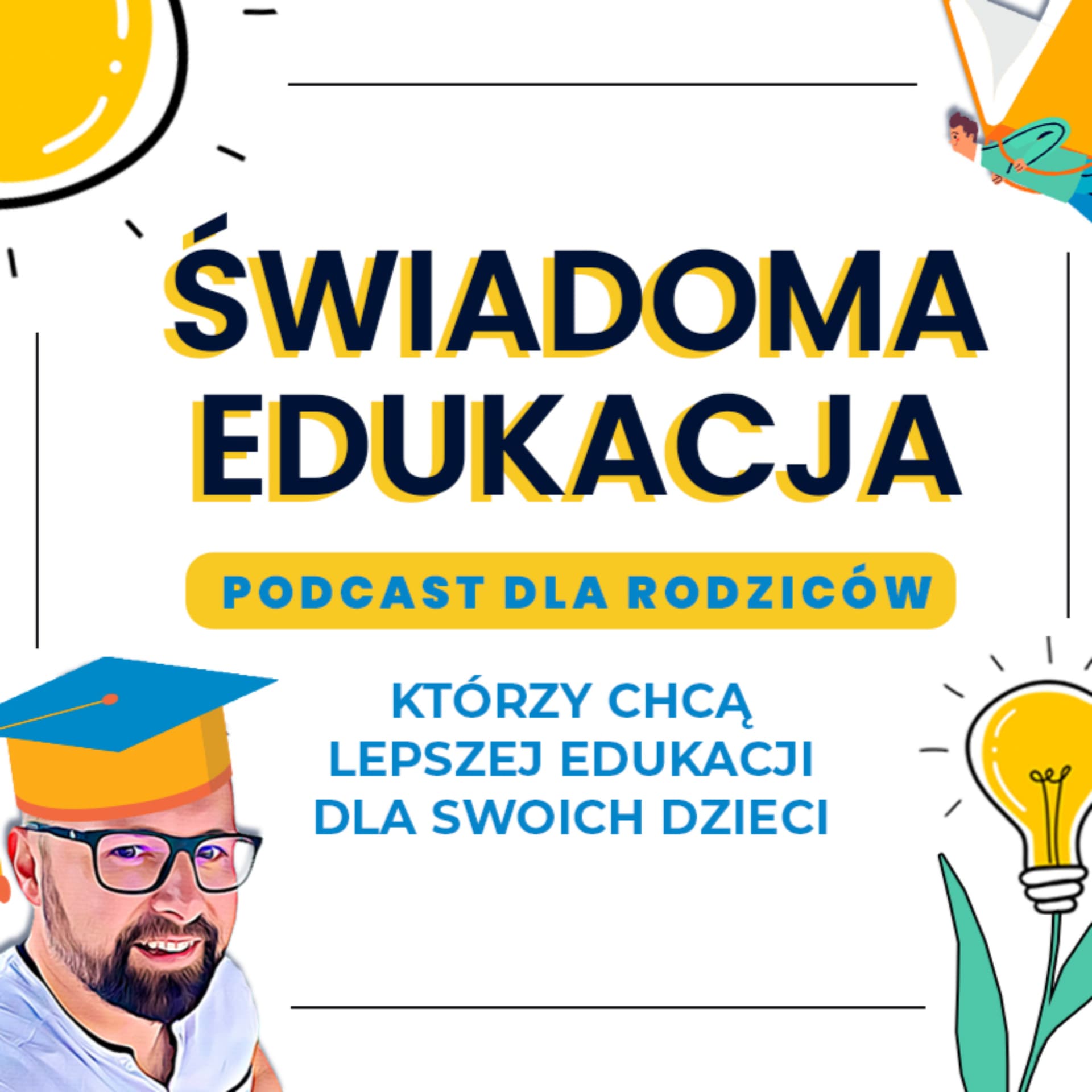 Świadoma Edukacja - Podcasts