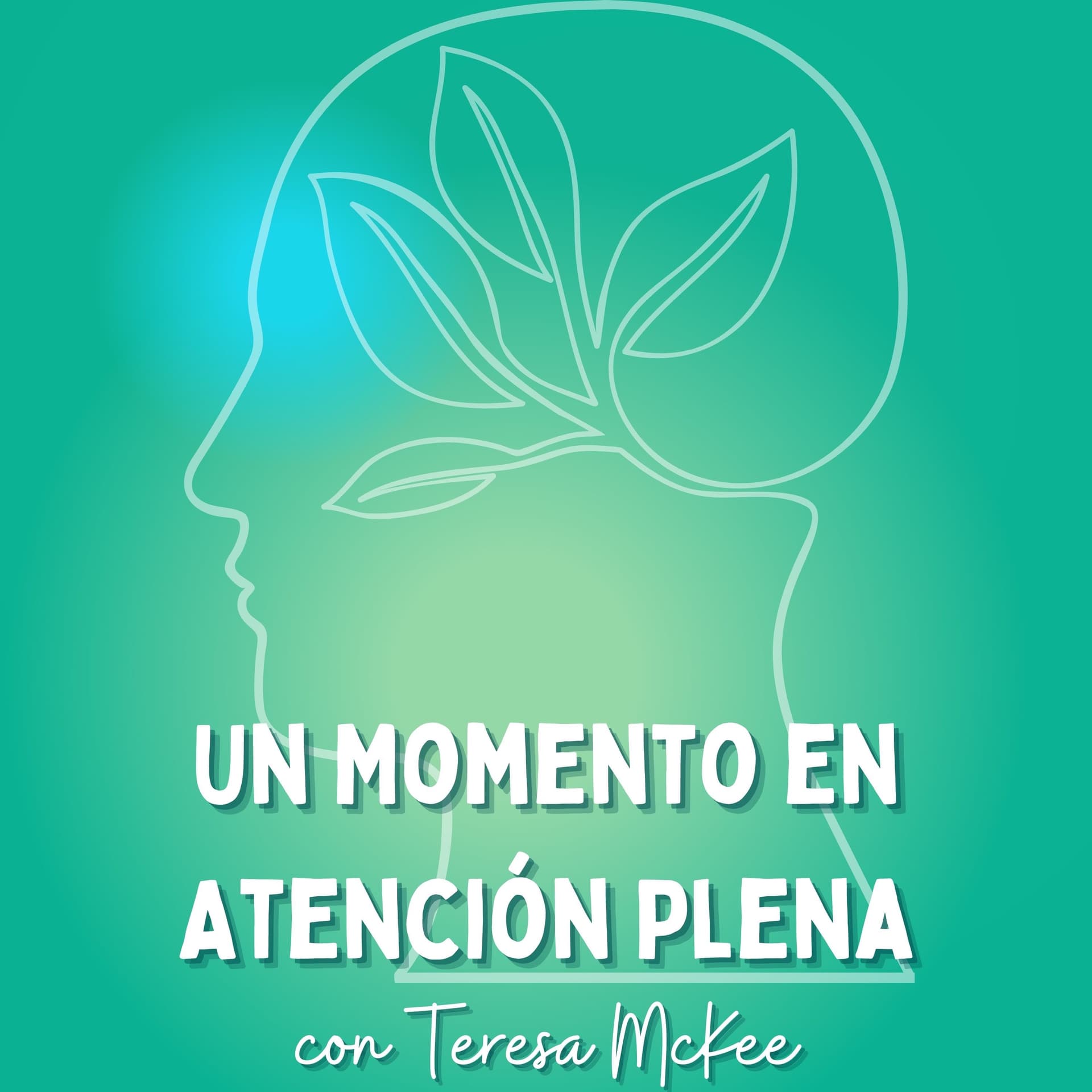 Un Momento en Atención Plena - Podcasts