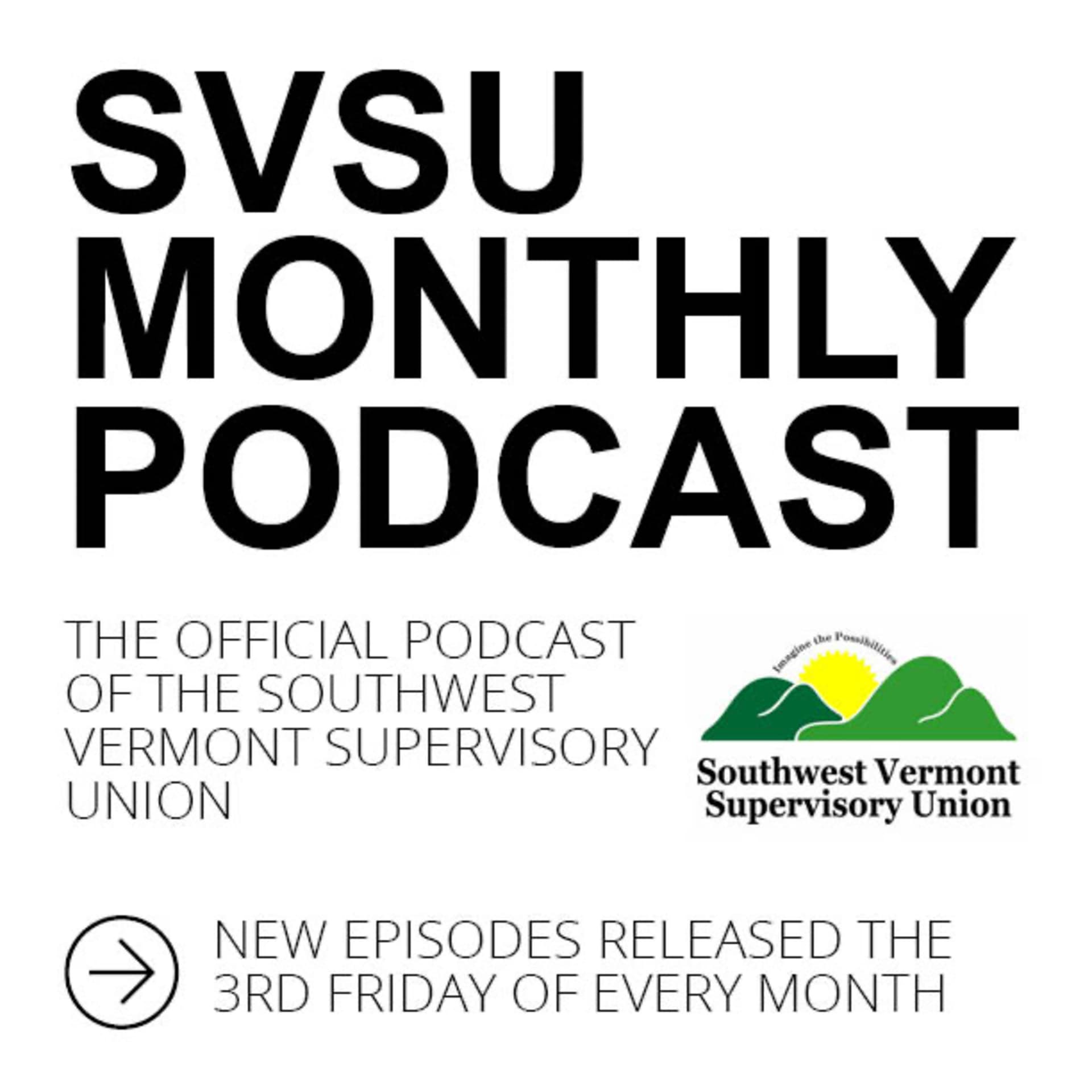 SVSU Monthly Podcast - Podcasts