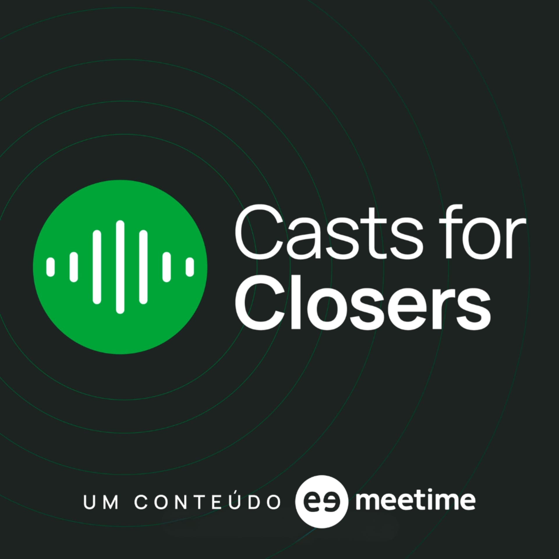 Casts for Closers - Podcasts
