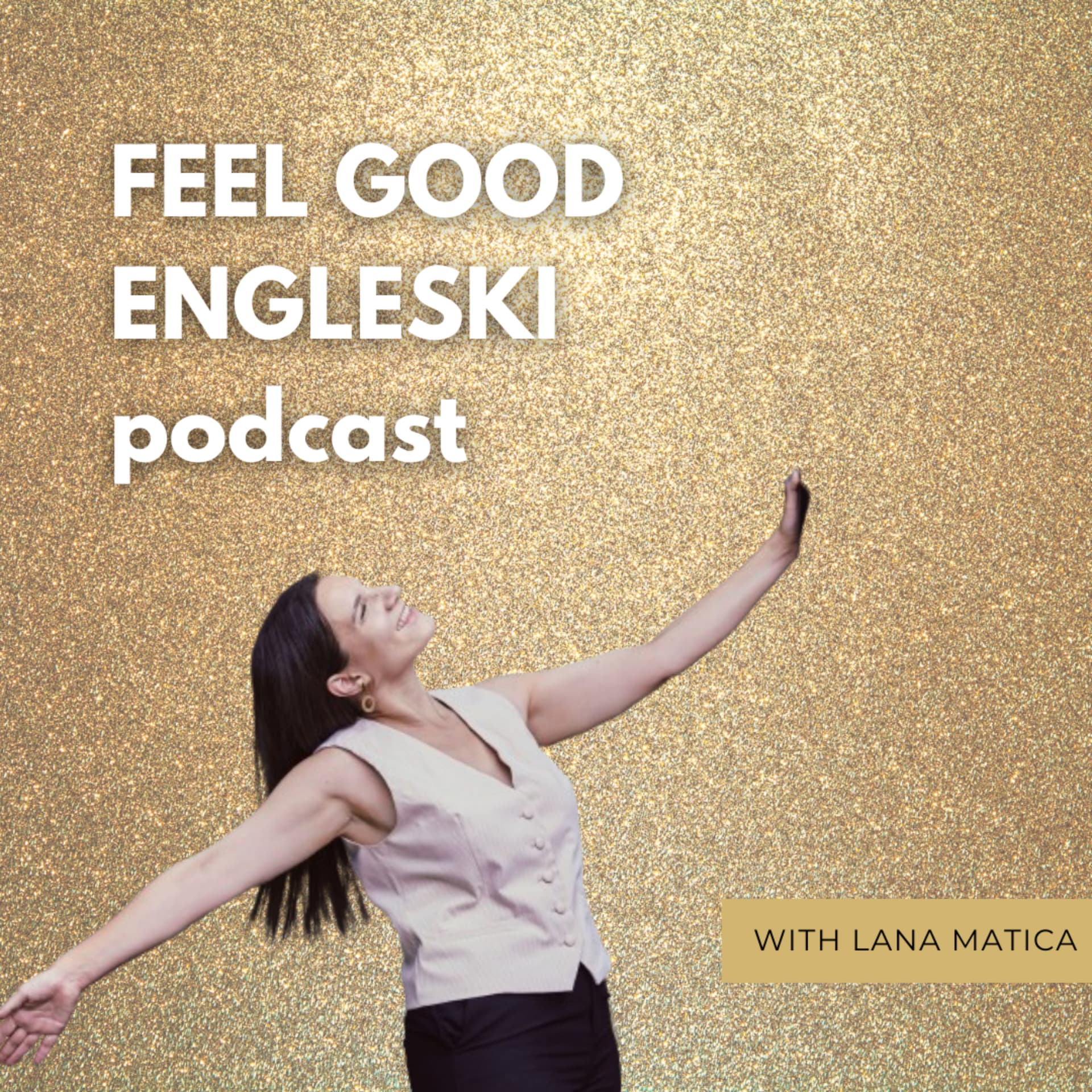 FEEL GOOD ENGLESKI - Podcasts