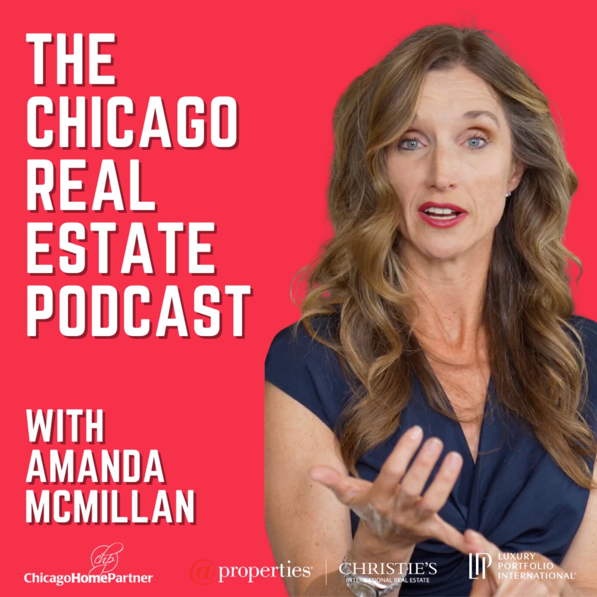 Chicago Real Estate Insider with Amanda McMillan - Podcasts