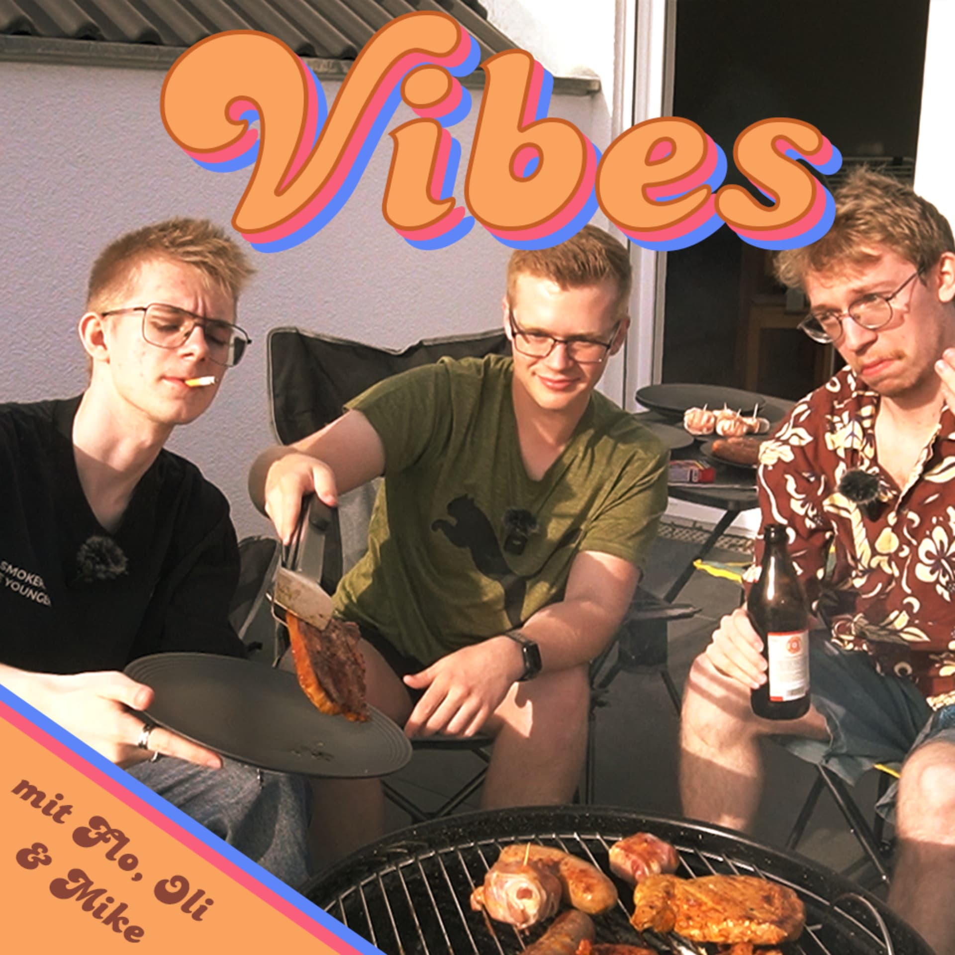 Vibes - Der Podcast - Podcasts