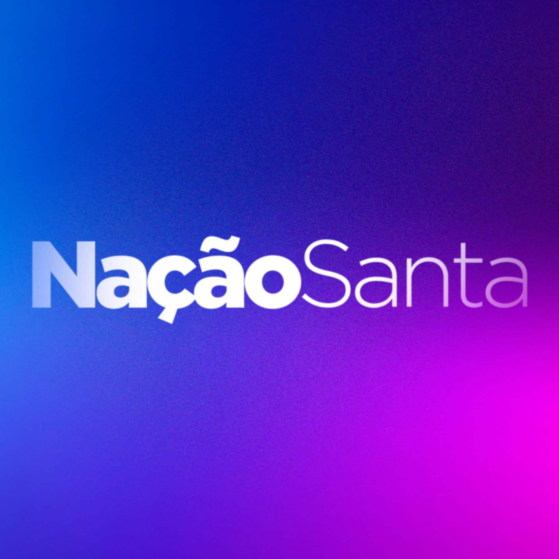 Nação Santa - Podcasts