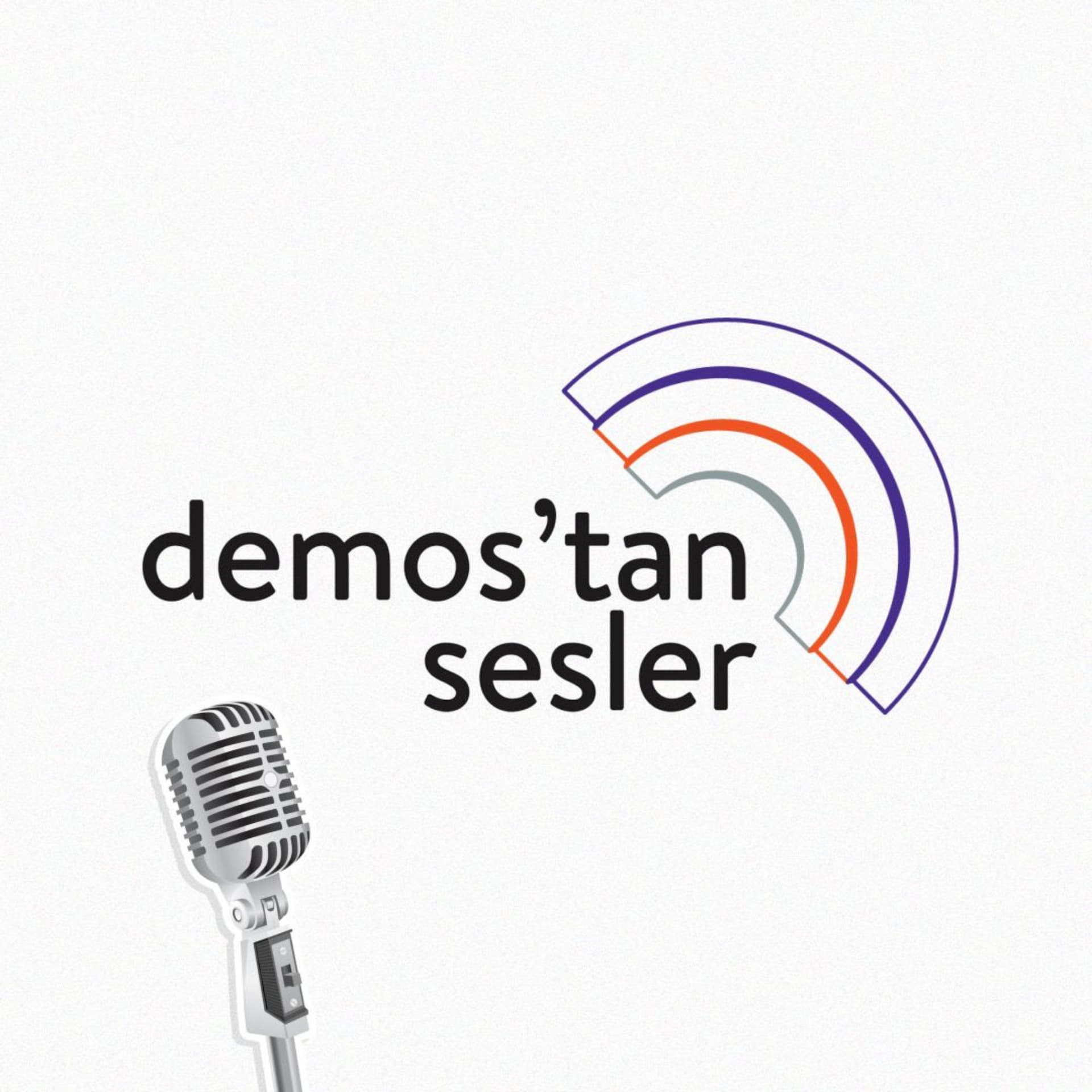 DEMOS'tan Sesler - Podcasts