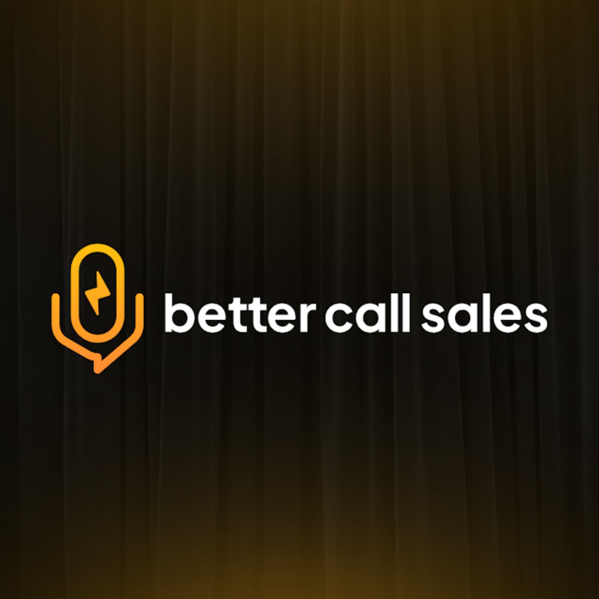 Better Call Sales - Podcasts