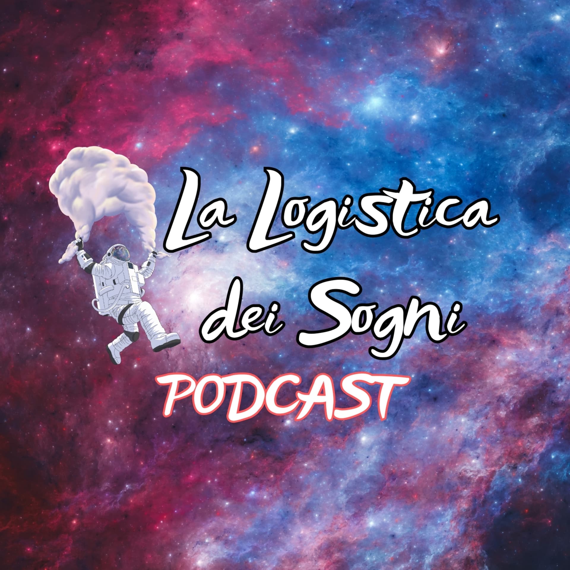 La Logistica dei Sogni - Podcasts