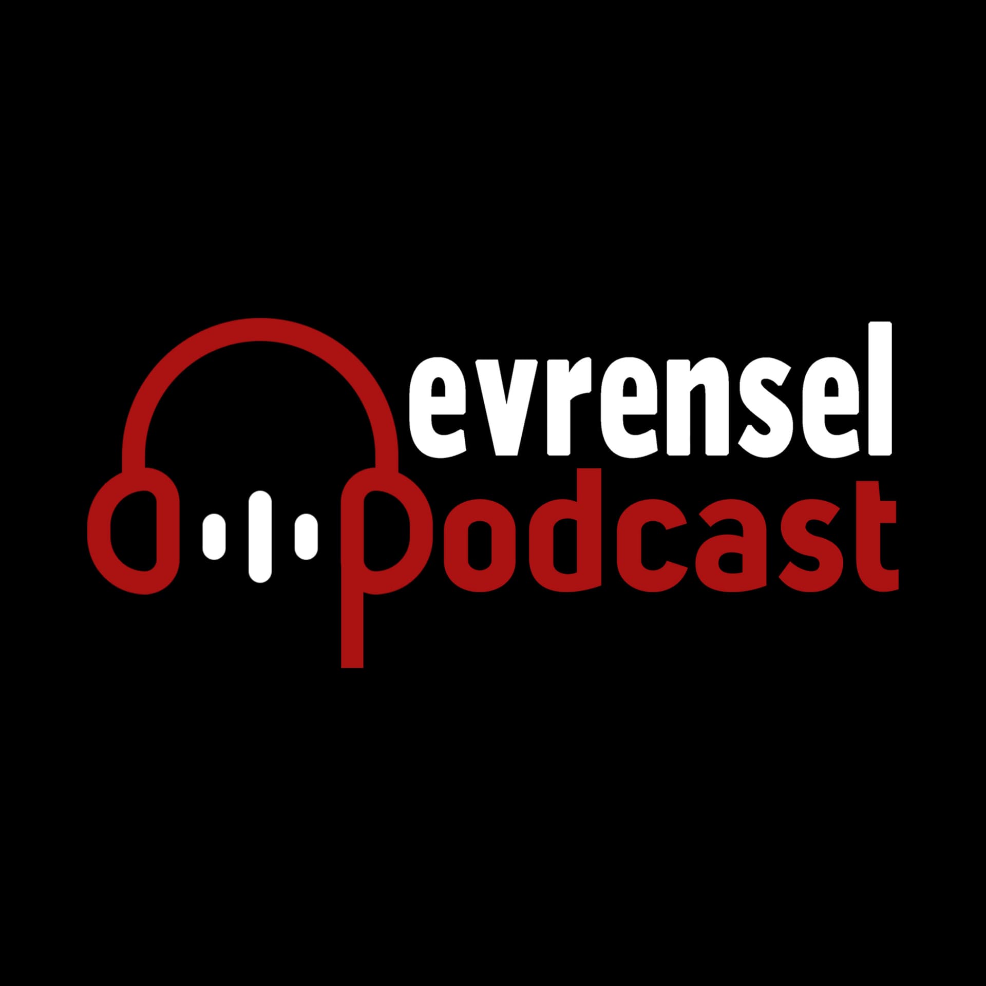 Evrensel Podcast - Podcasts